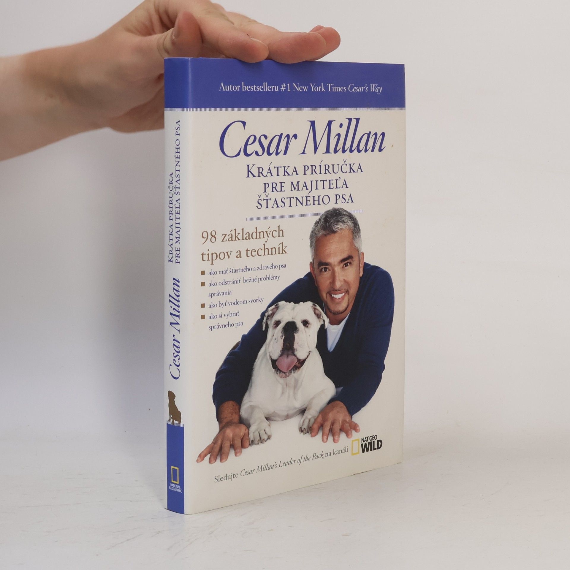 Cesar Millan Krátka príručka pre majitel'a šťastného psa