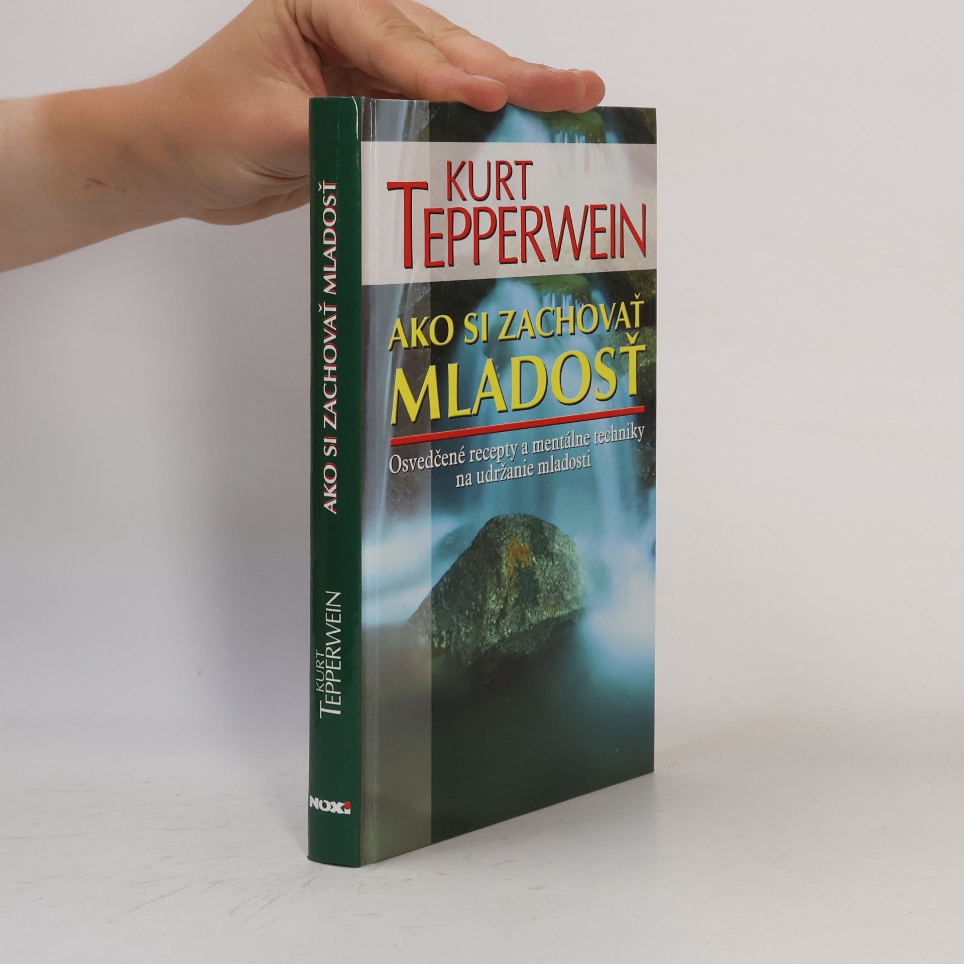 Kurt Tepperwein Ako si zachovať mladosť