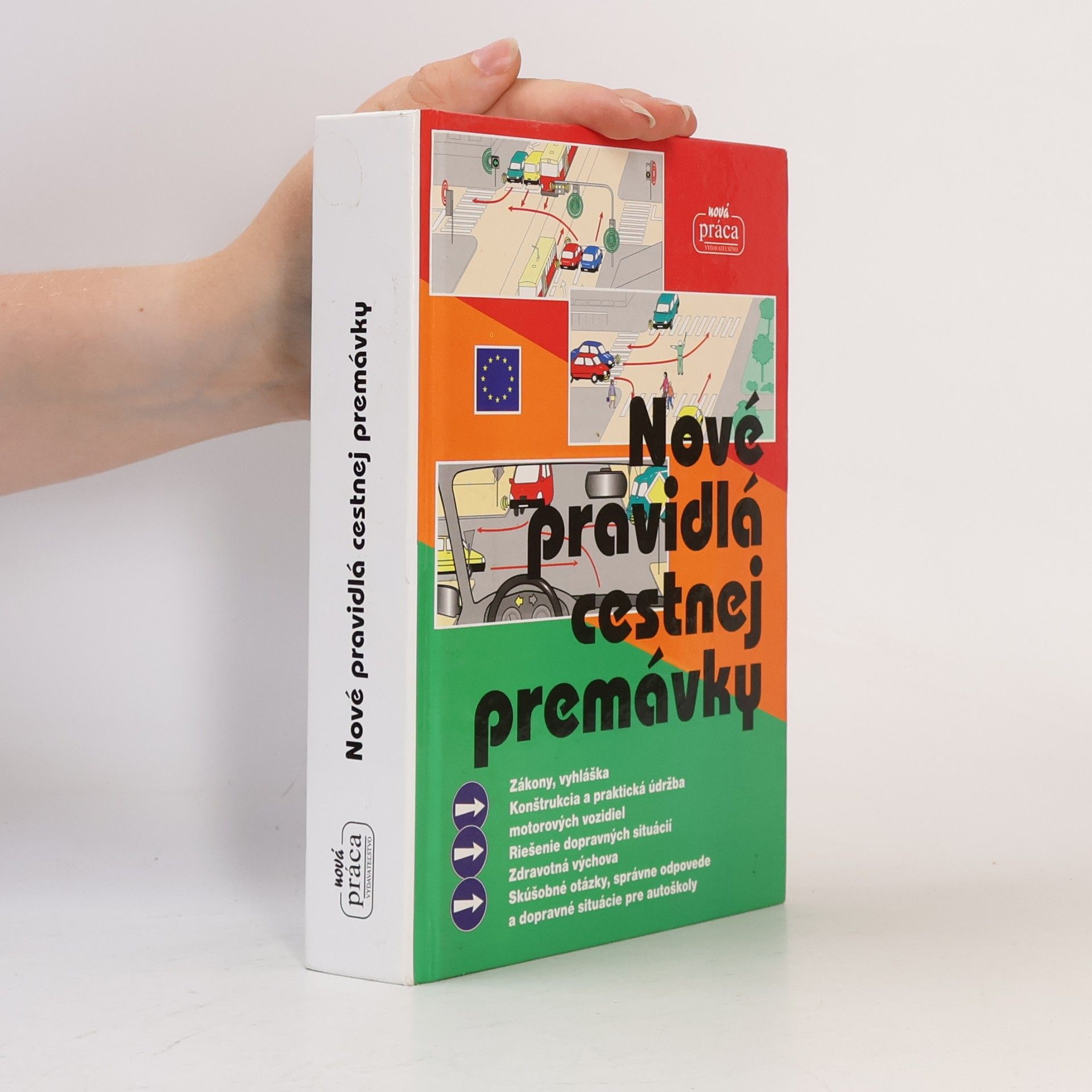 Collectif d'auteurs Nové pravidlá cestnej premávky