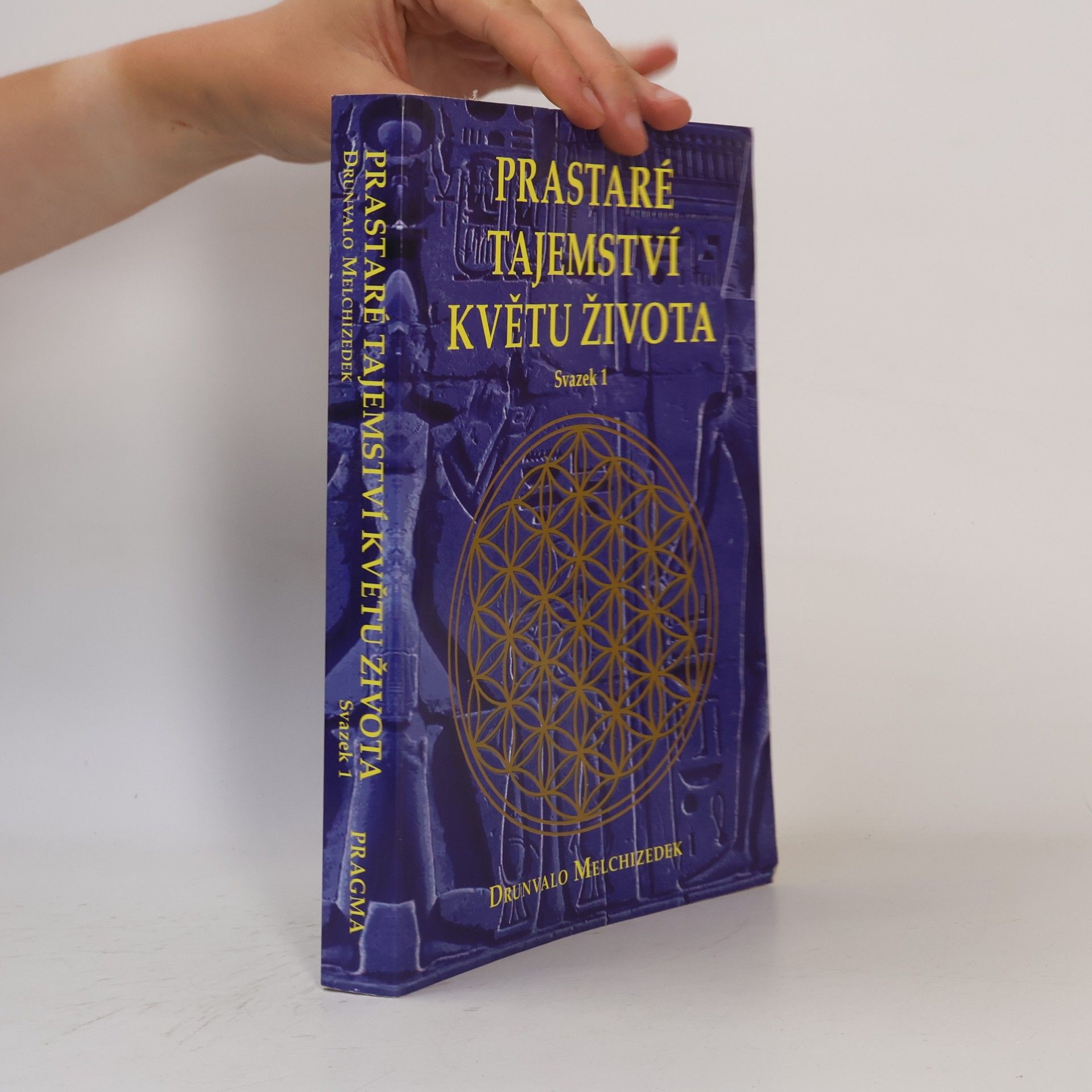 Drunvalo Melchizedek Prastaré tajemství Květu života. Svazek 1