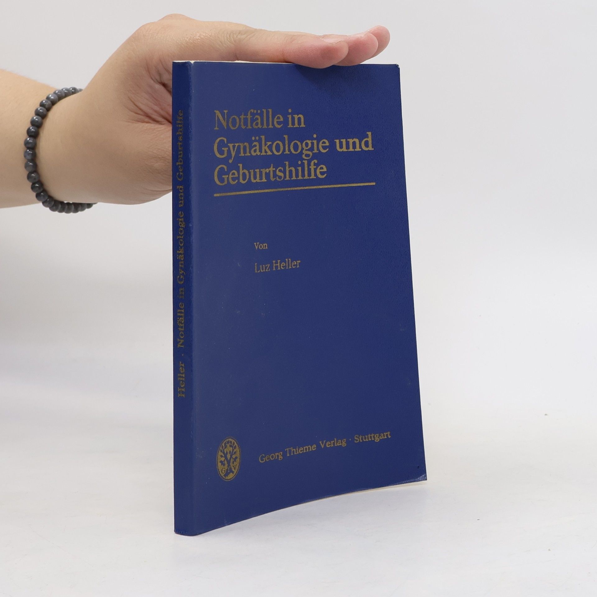 Luz Heller Notfälle in Gynäkologie und Geburtshilfe