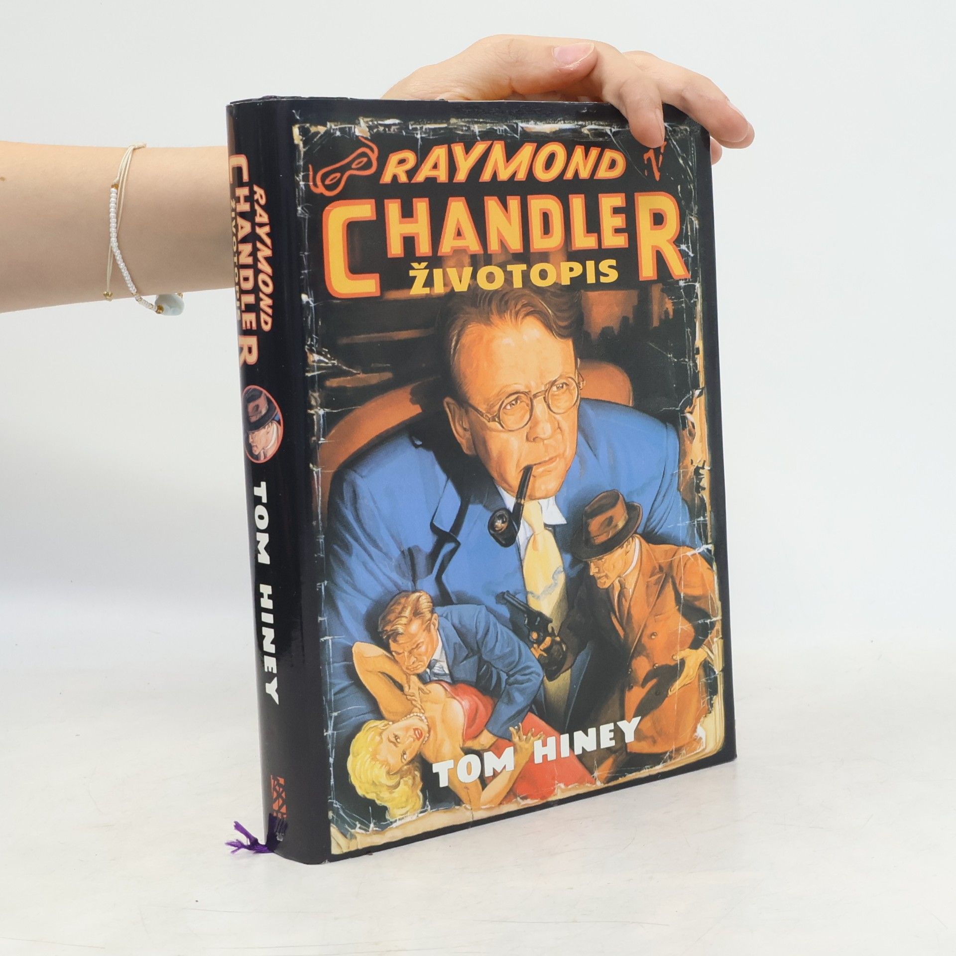 Tom Hiney Raymond Chandler : životopis