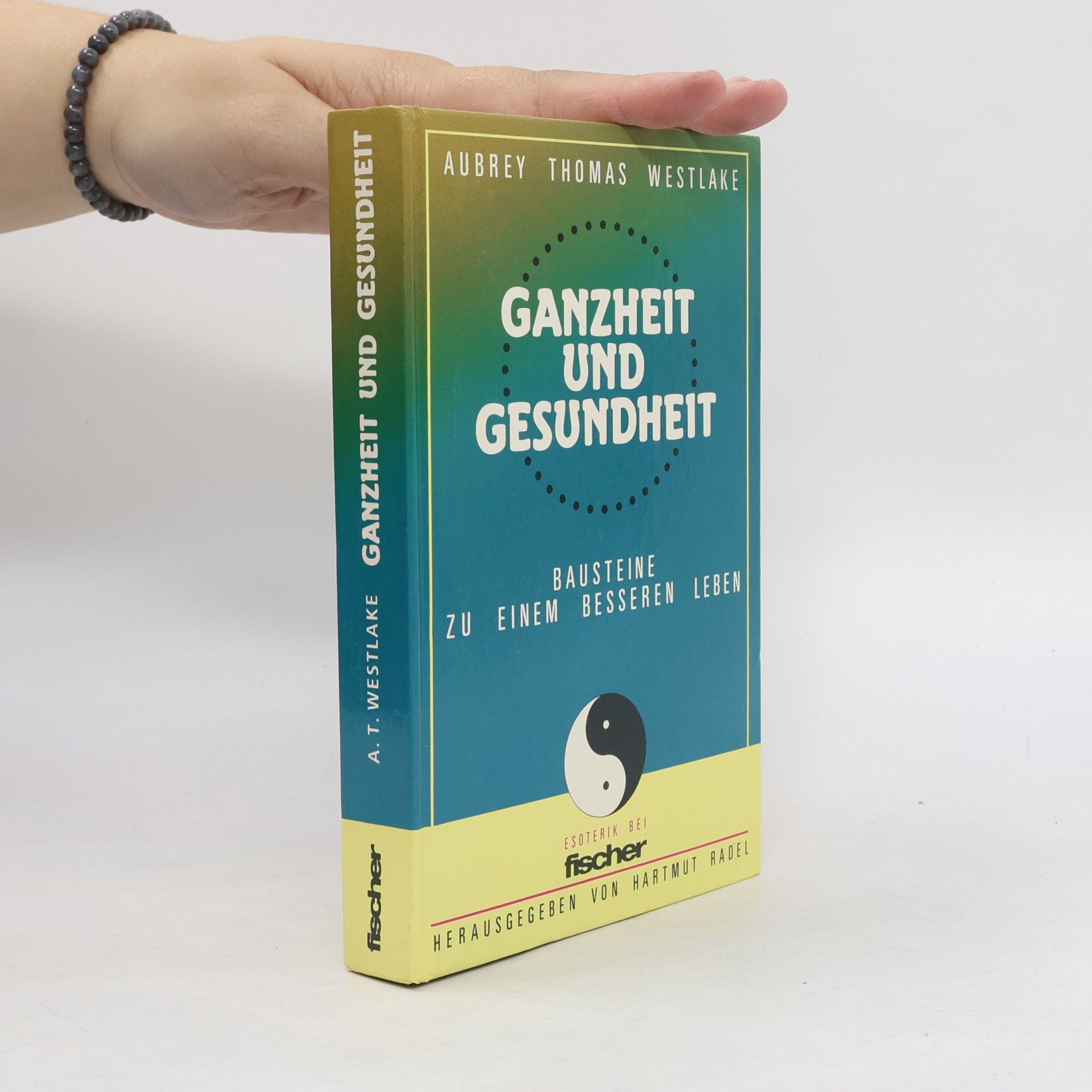 Aubrey Thomas Westlake Ganzheit und Gesundheit