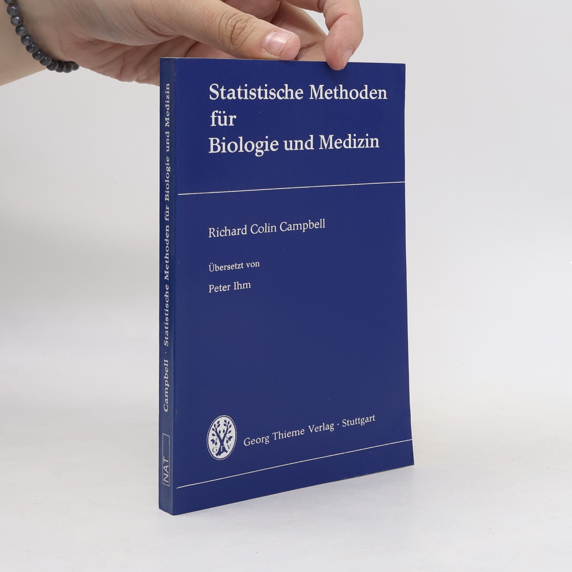 Richard Colin Campbell Statistische Methoden für Biologie und Medizin