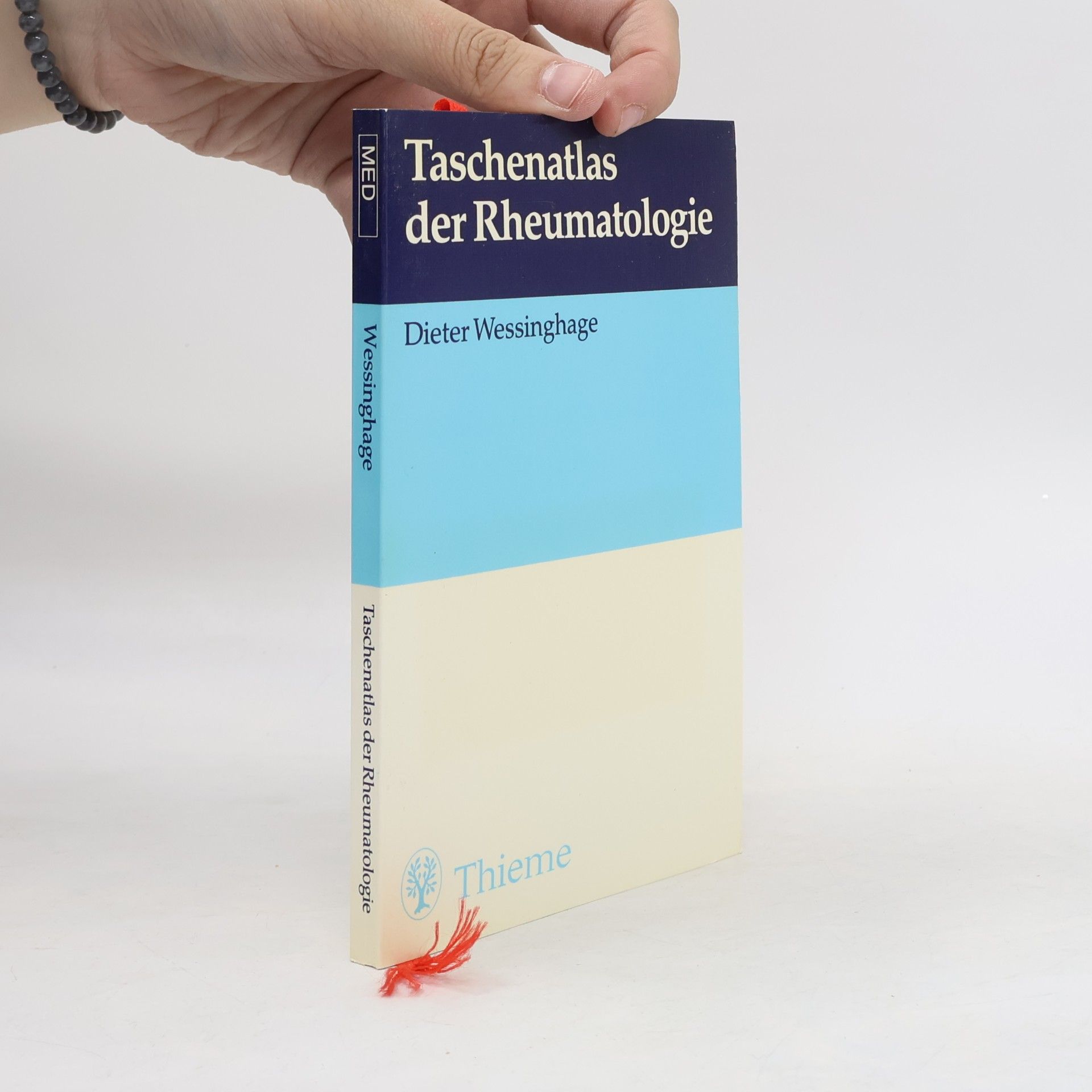 Dieter Wessinghage Taschenatlas der Rheumatologie
