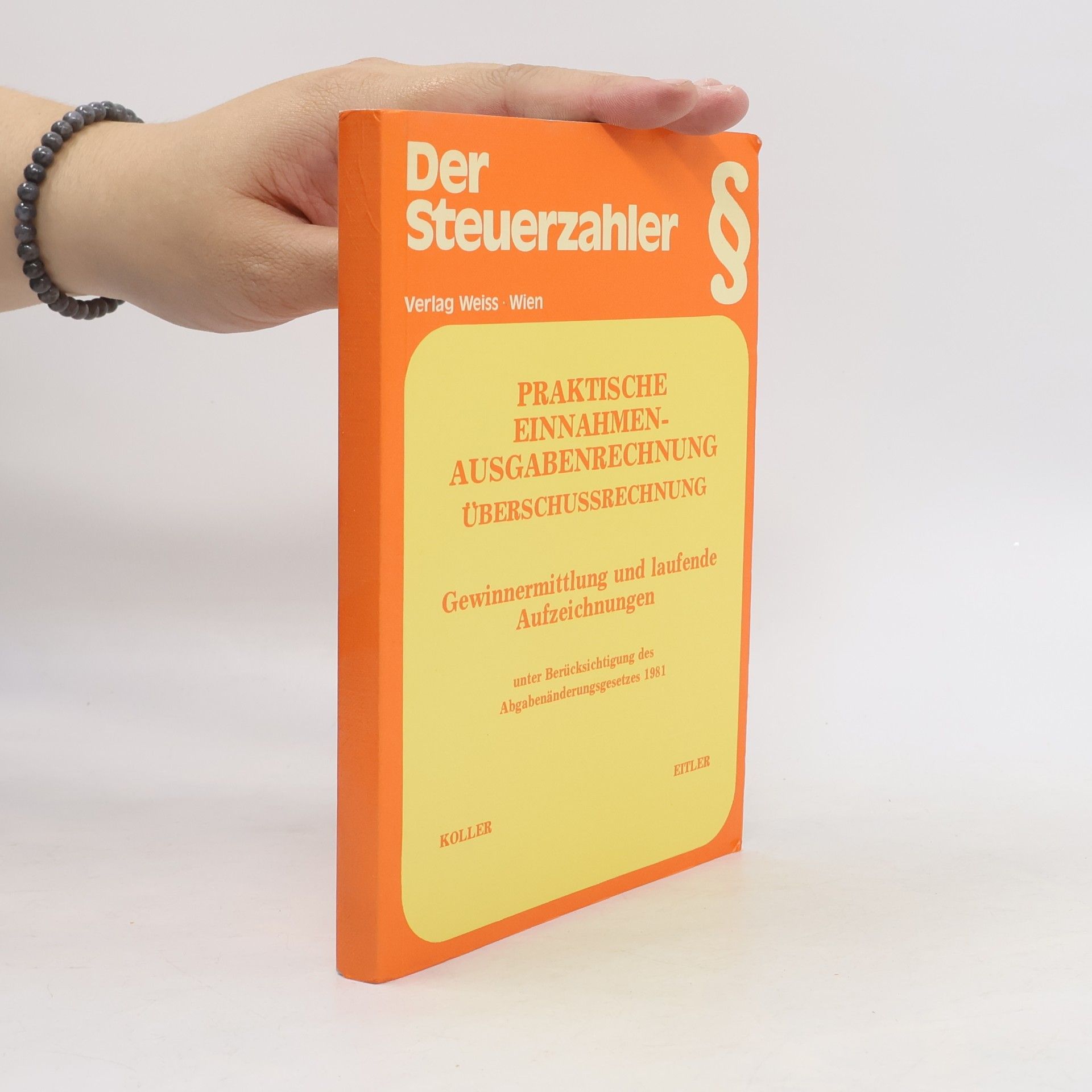 Kolektiv autorů Der Steuerzahler. Praktische Einnahmen- Ausgabenrechtnung