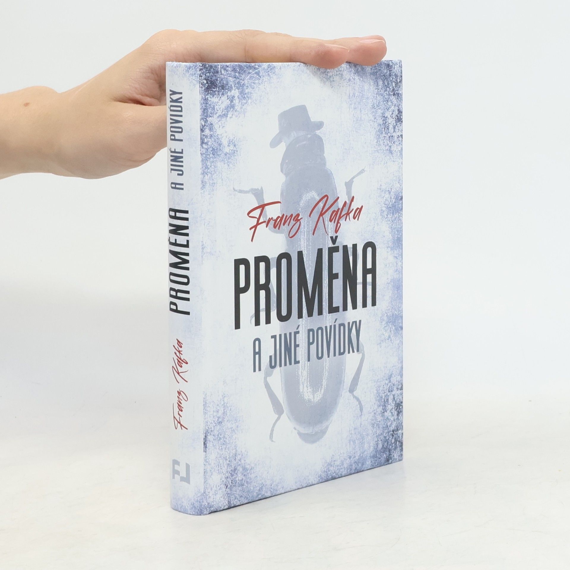 Franz Kafka Proměna a jiné povídky