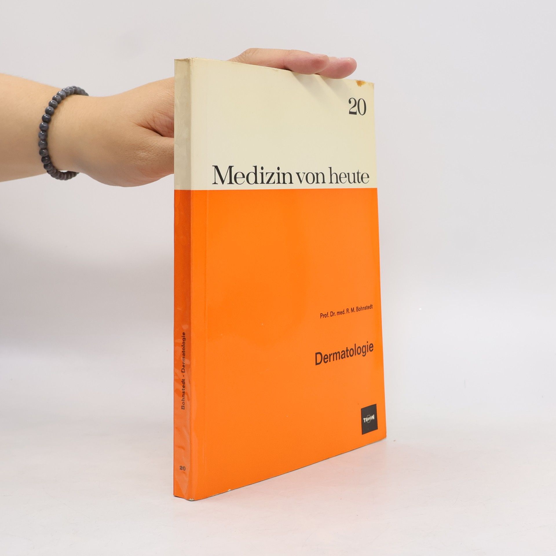 R. M. Bohnstedt Medizin von heute 20. Dermatologie