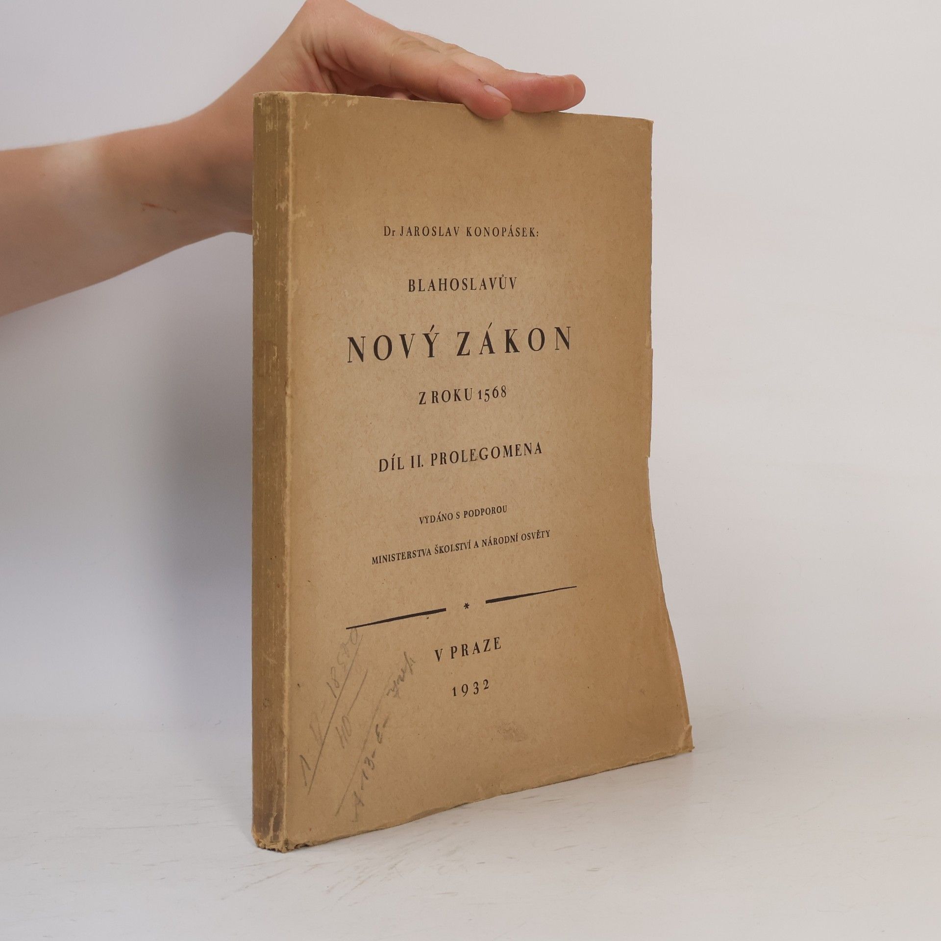 Jaroslav Konopásek Blahoslavův Nový zákon z roku 1568. Díl II. Prolegomena