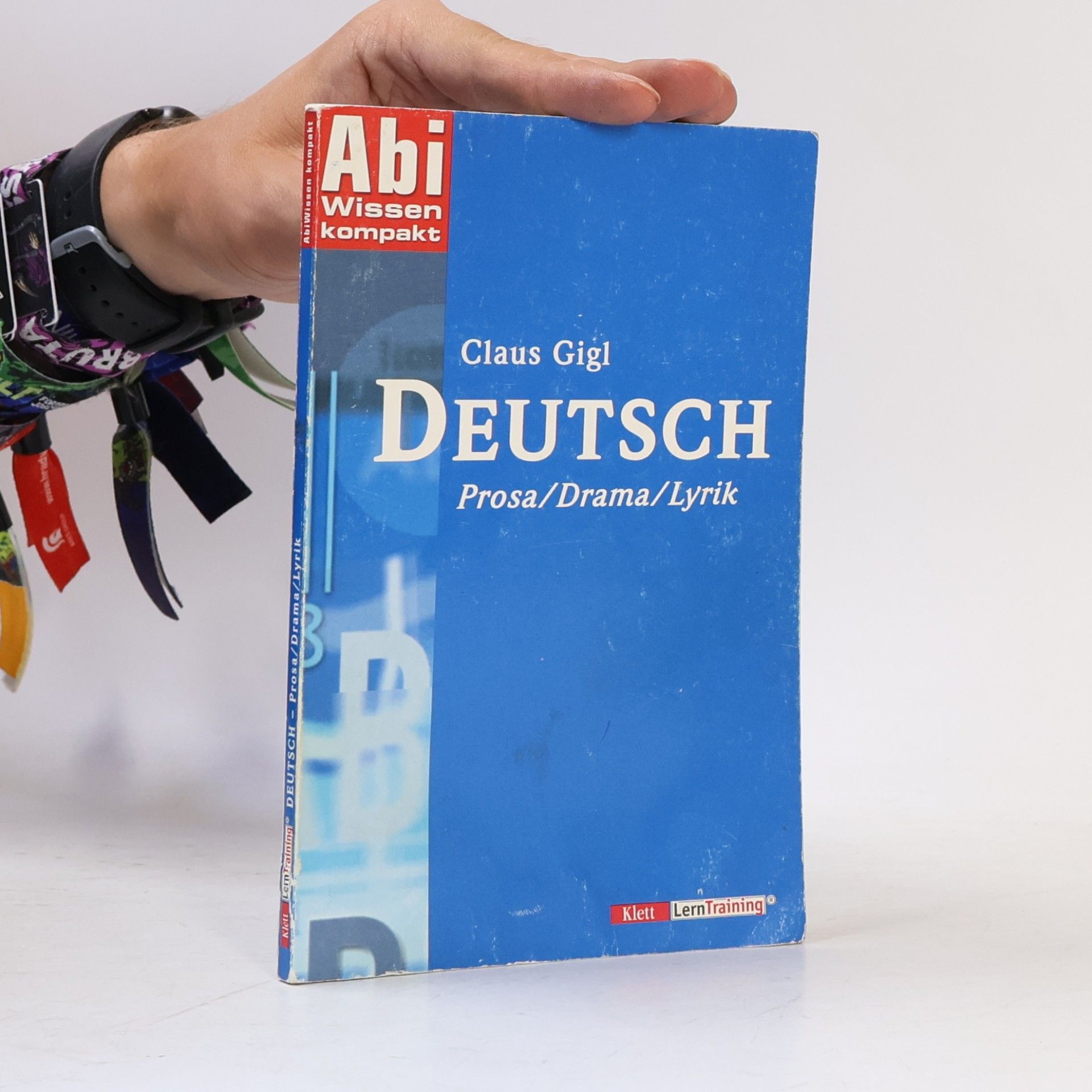 Deutsch. Prosa - Drama - Lyrik