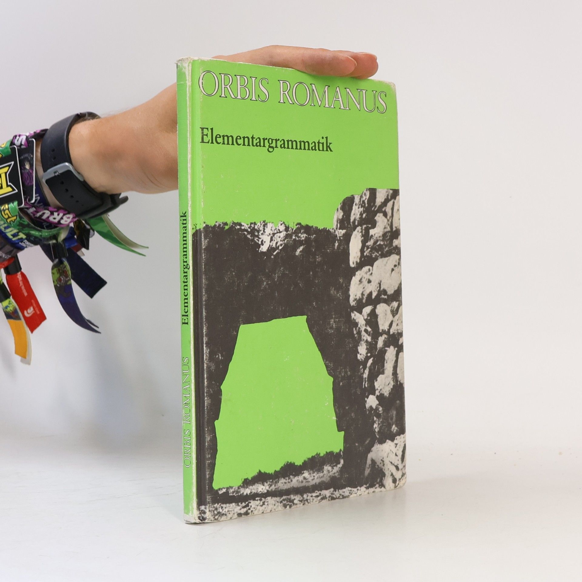 Autorenkollektiv Orbis Romanus. Lateinische Elementargrammatik