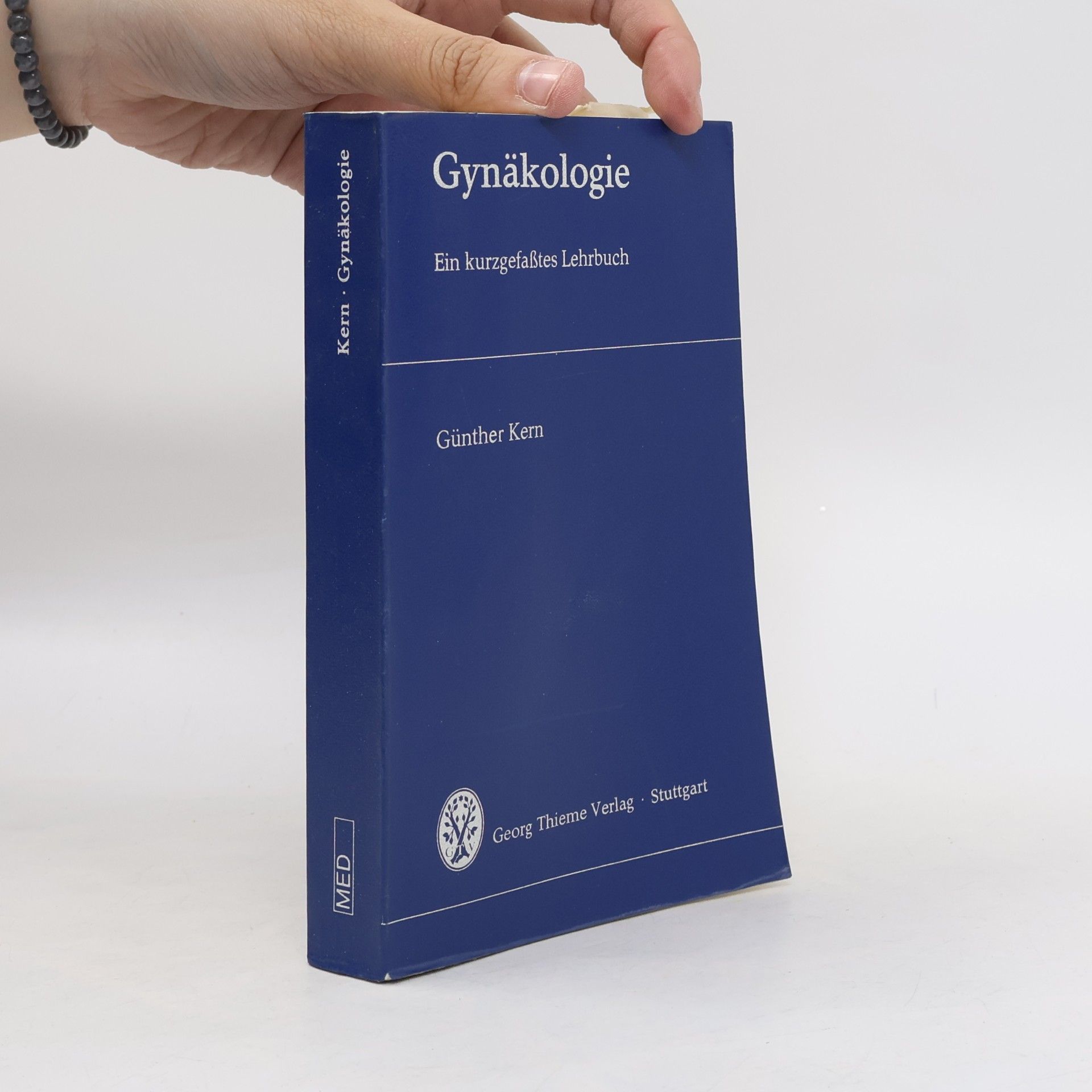 Günther Kern Gynäkologie. Ein kurzgefasstes Lehrbuch