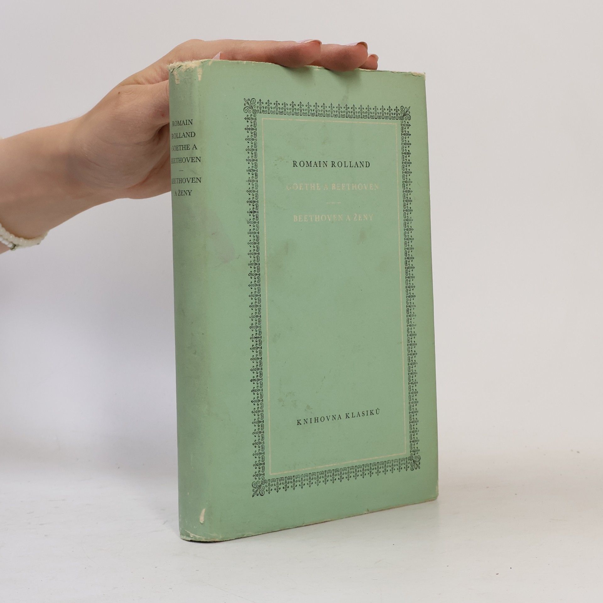 Romain Rolland Goethe a Beethoven. Beethoven a ženy