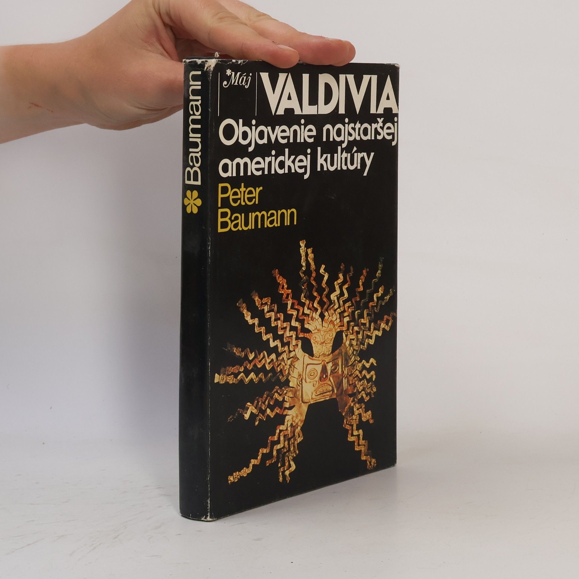 Peter Baumann Valdivia. Objavenie najstaršej americkej kultúry