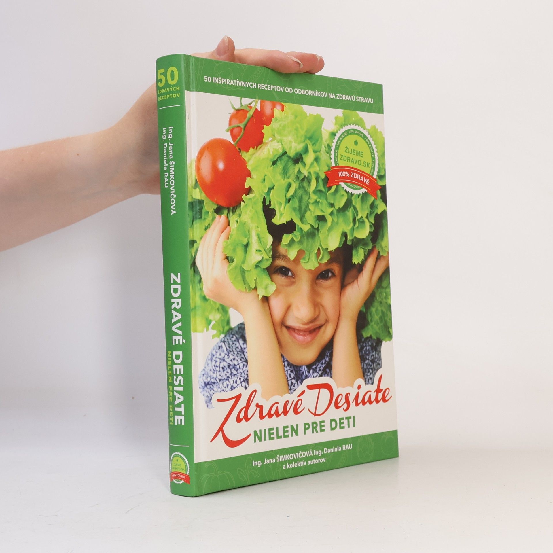 Autorenkollektiv Zdravé desiate nielen pre deti