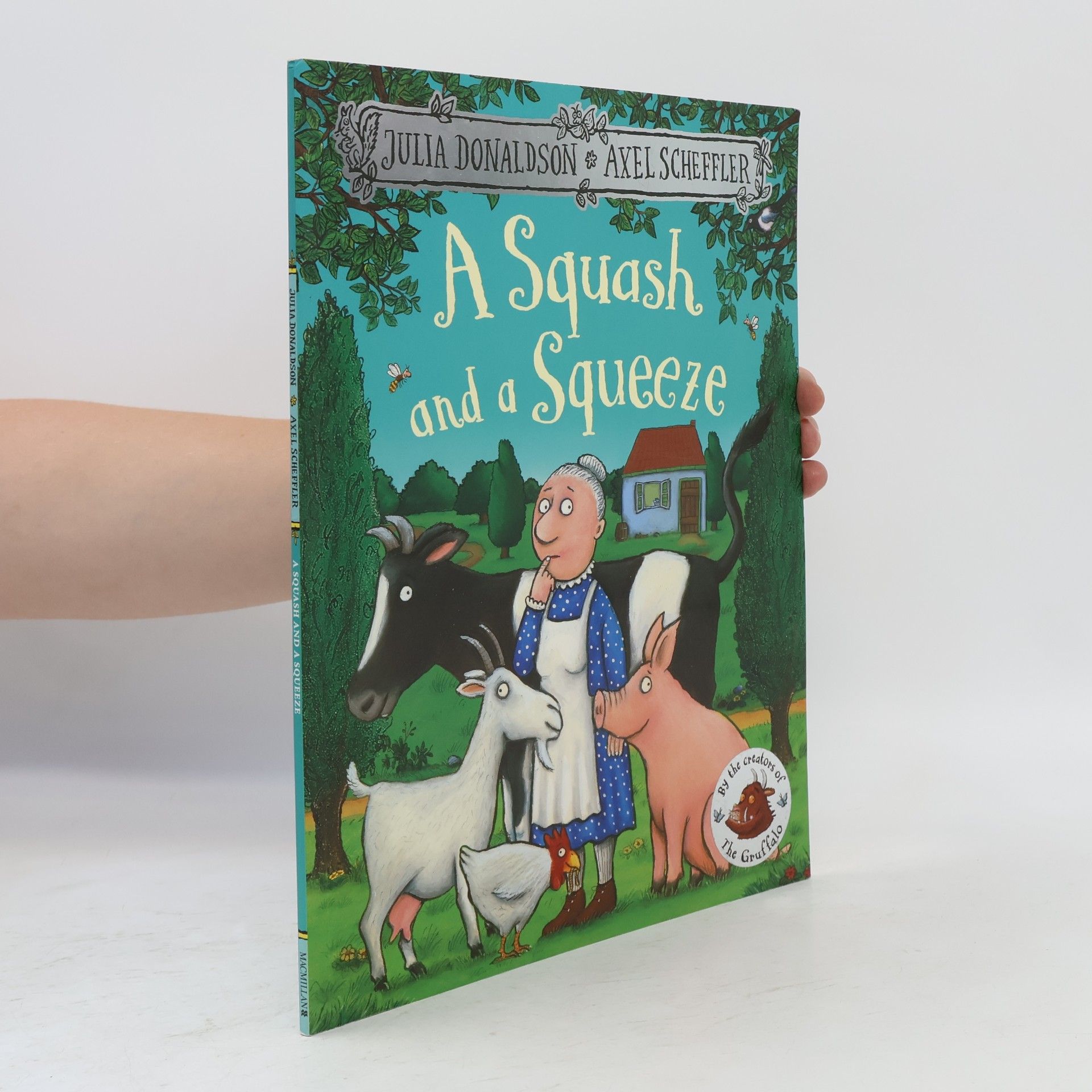Julia Donaldson A Squash and a Squeeze