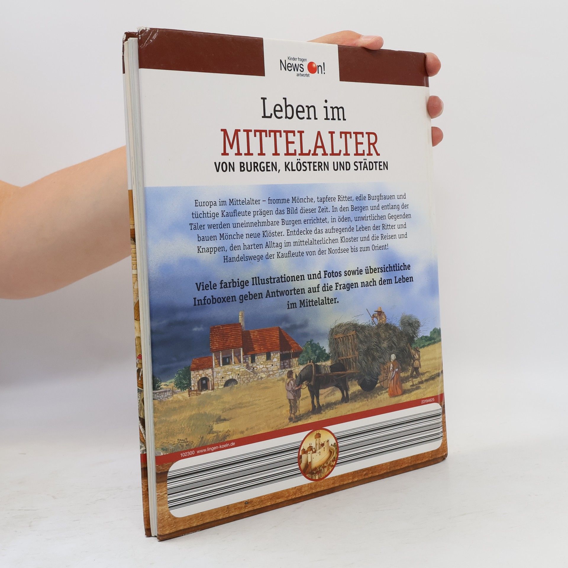 Kolektiv autorů Leben im Mittelalter. Von Burgen, Klöstern und Städten