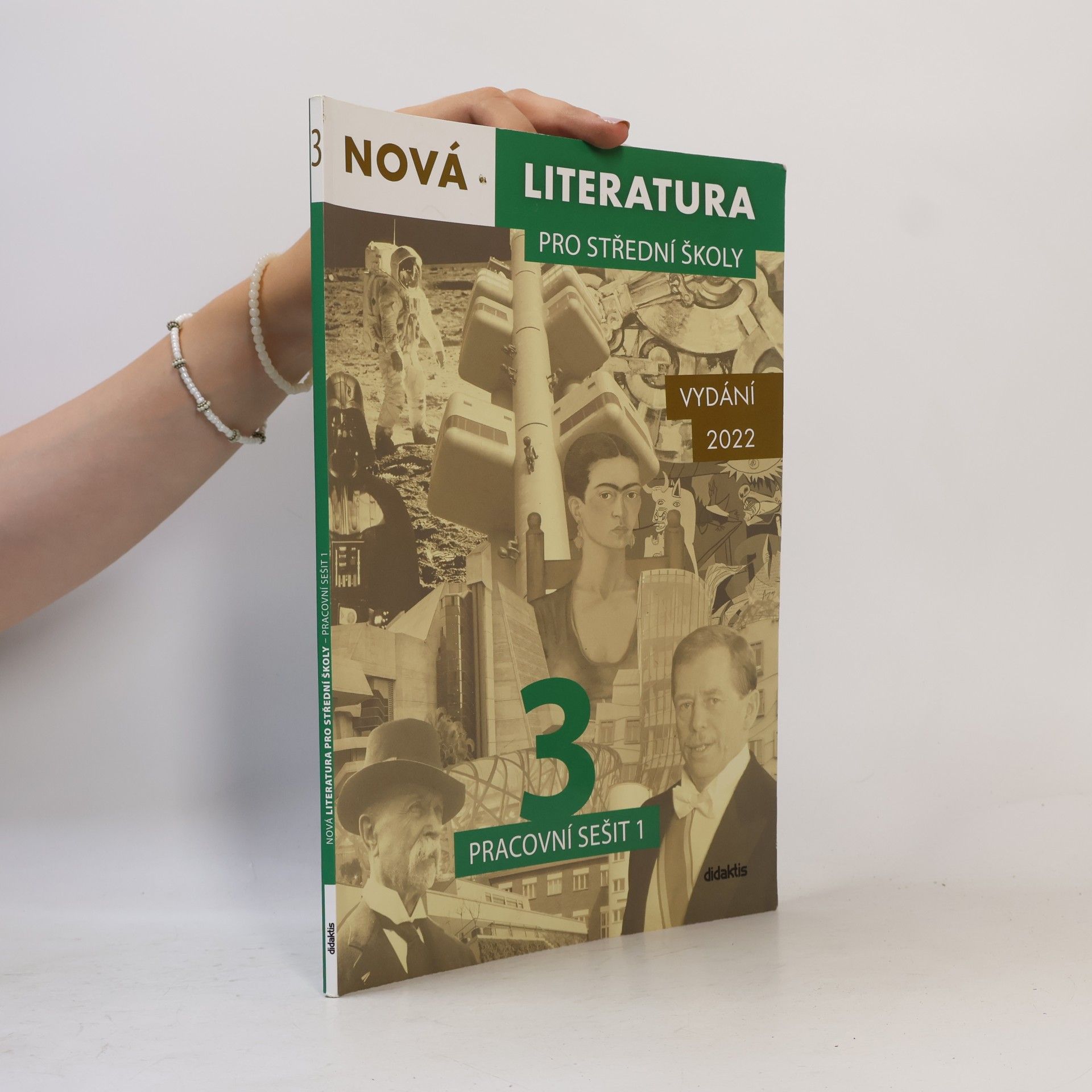 Jolana Fišarová Nová literatura 3 pro střední školy. Pracovní sešit 1