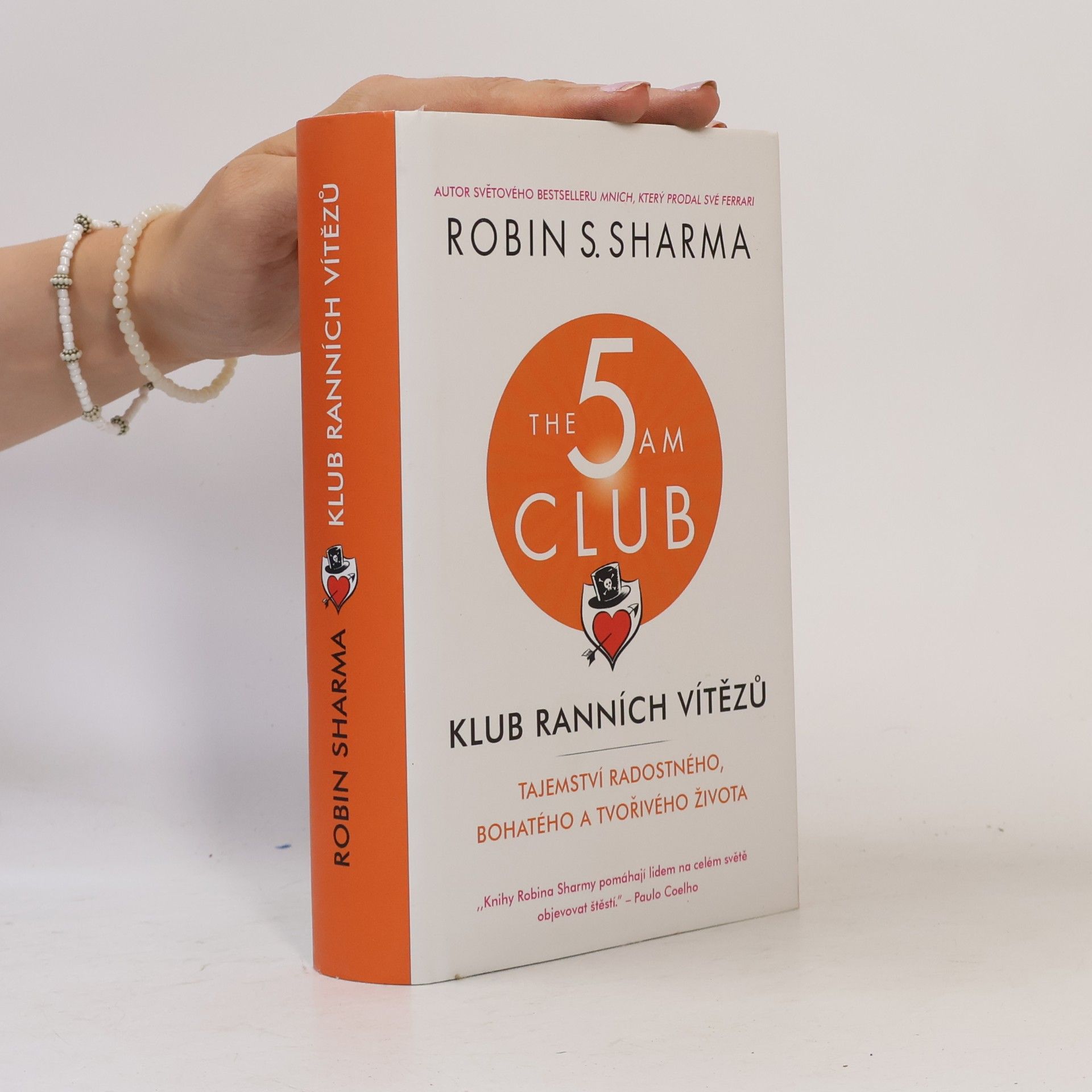 Robin Sharma Klub ranních vítězů. Tajemství radostného, bohatého a tvořivého života