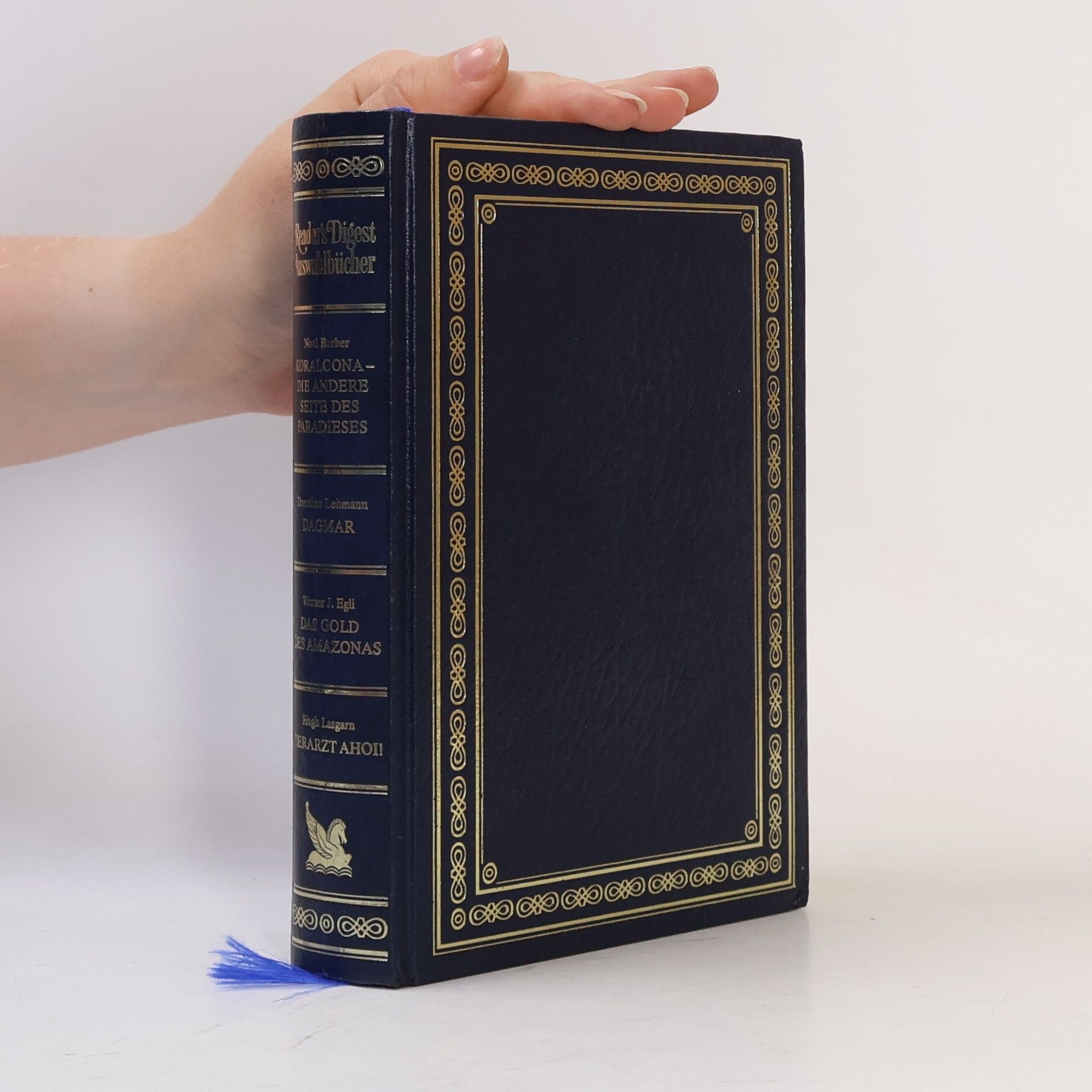 Autores varios Reader's Digest Auswahlbücher. Koraloona- die andere Seite des Paradieses, Dagmar, Das Gold des Amazonas, Tierarzt ahoi!