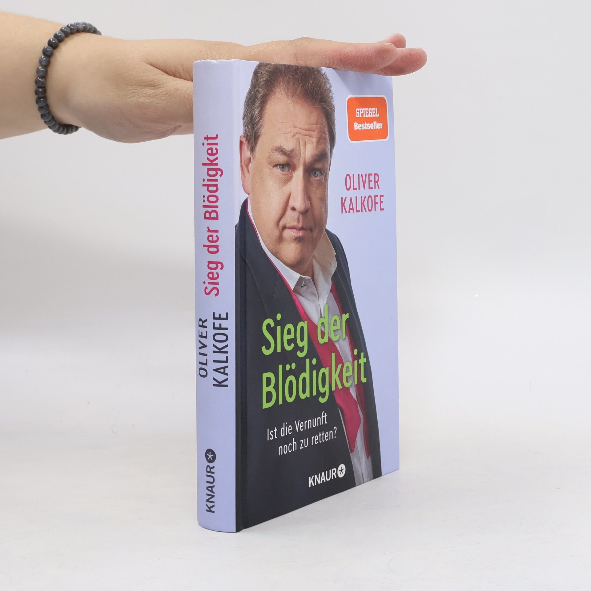 Sieg der Blödigkeit. Ist die Vernunft noch zu retten? | Bitterböse Gesellschaftskritik von Satiriker und Comedian Oliver Kalkofe