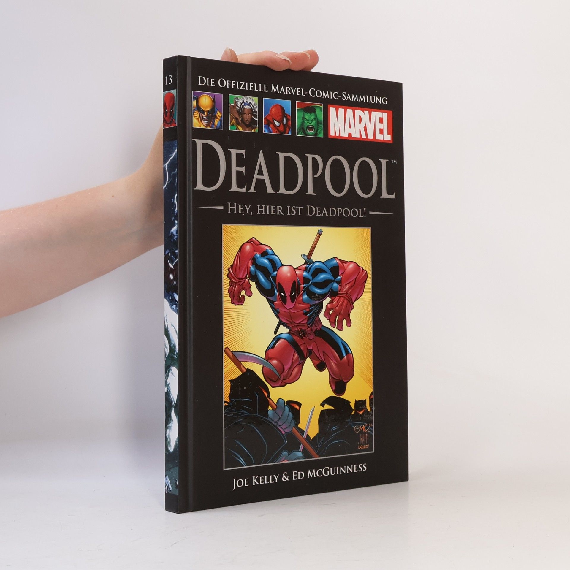 Joe Kelly Die offizielle Marvel-Comic-Sammlung 13. Deadpool. Hey, hier ist Deadpool!