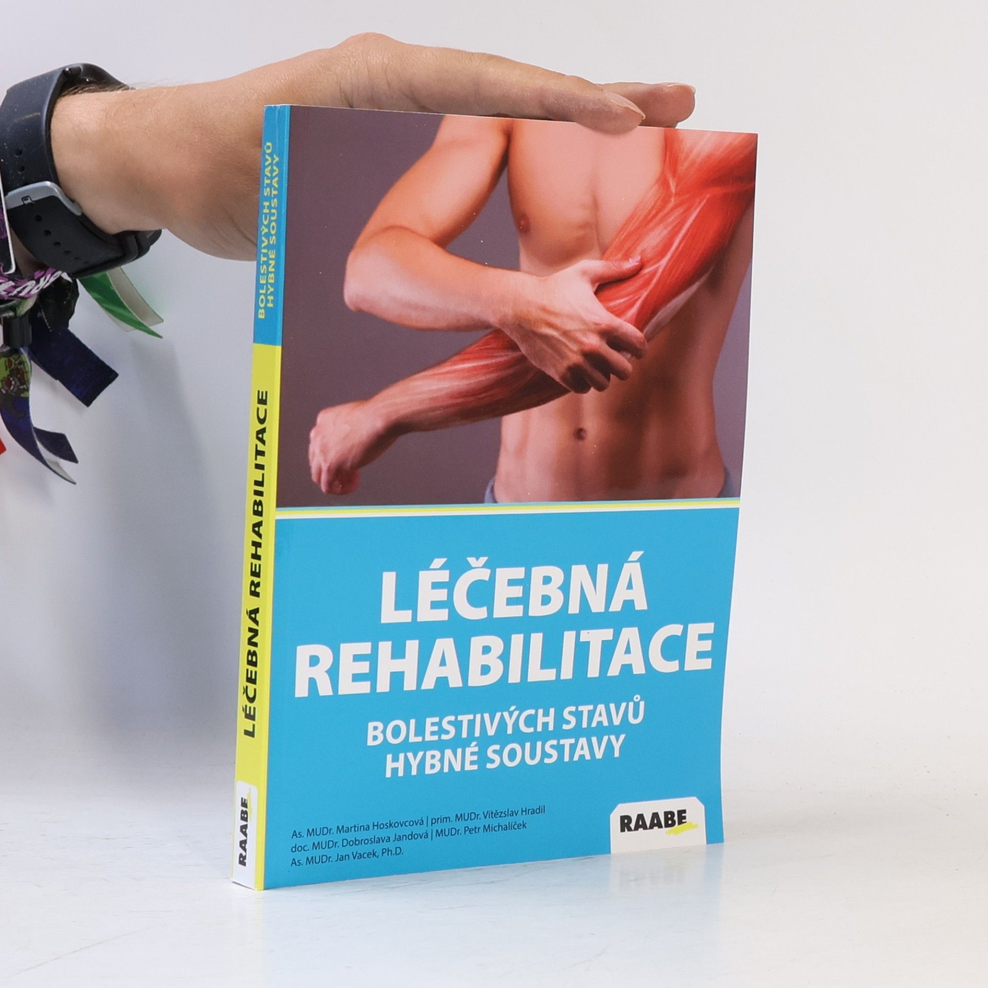 Autorenkollektiv Léčebná rehabilitace bolestivých stavů hybné soustavy