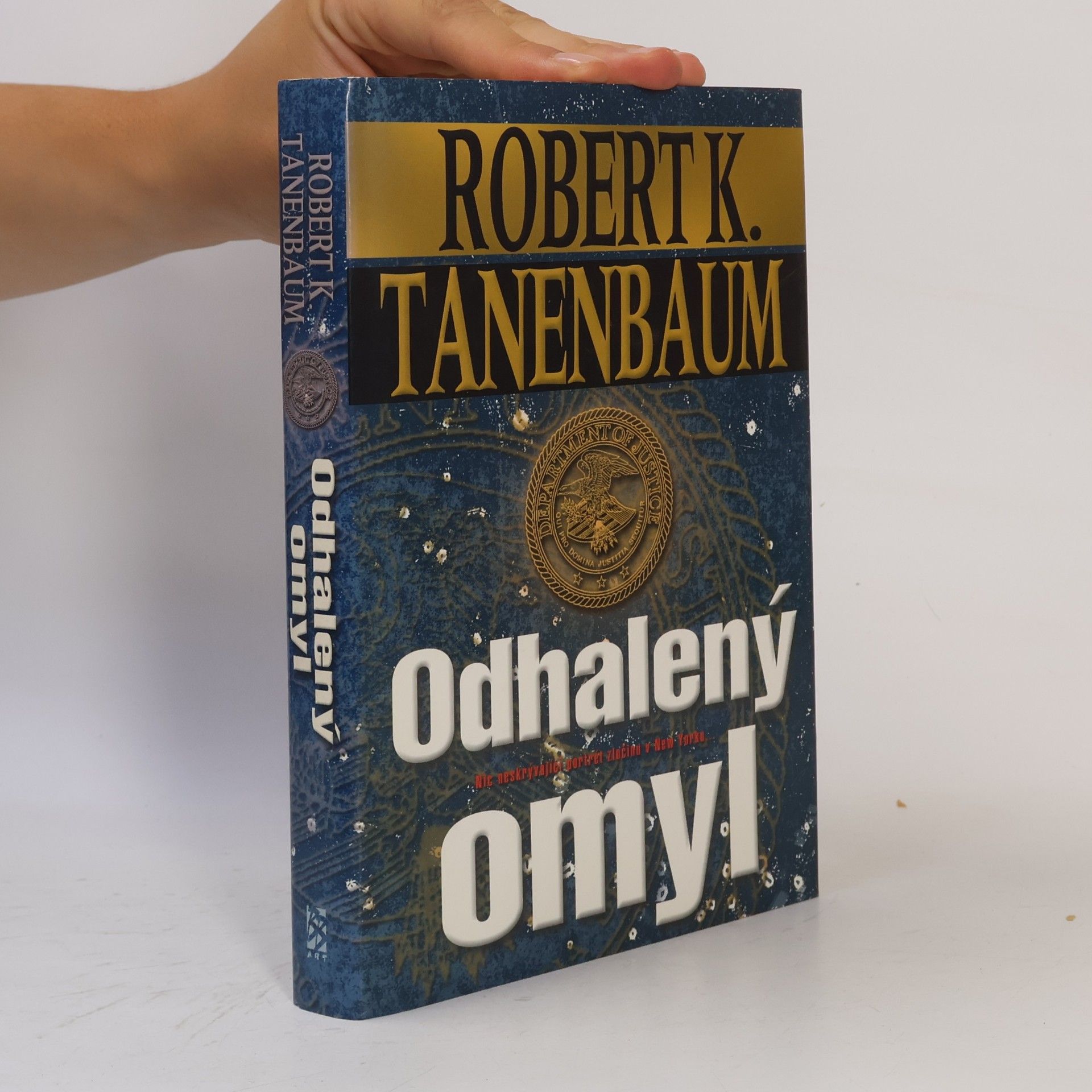 Robert Tanenbaum Odhalený omyl