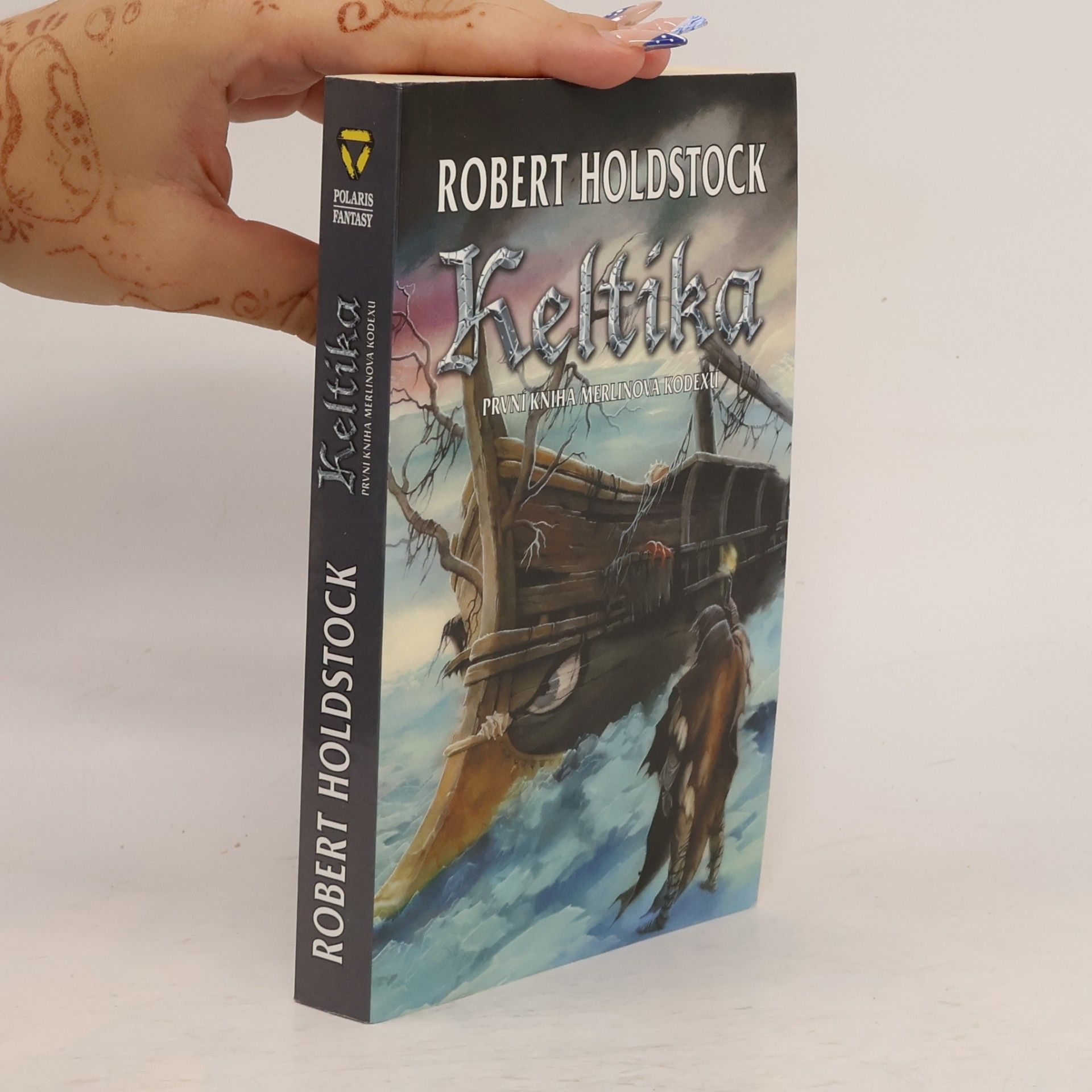 Robert Holdstock Keltika. První kniha Merlinova kodexu