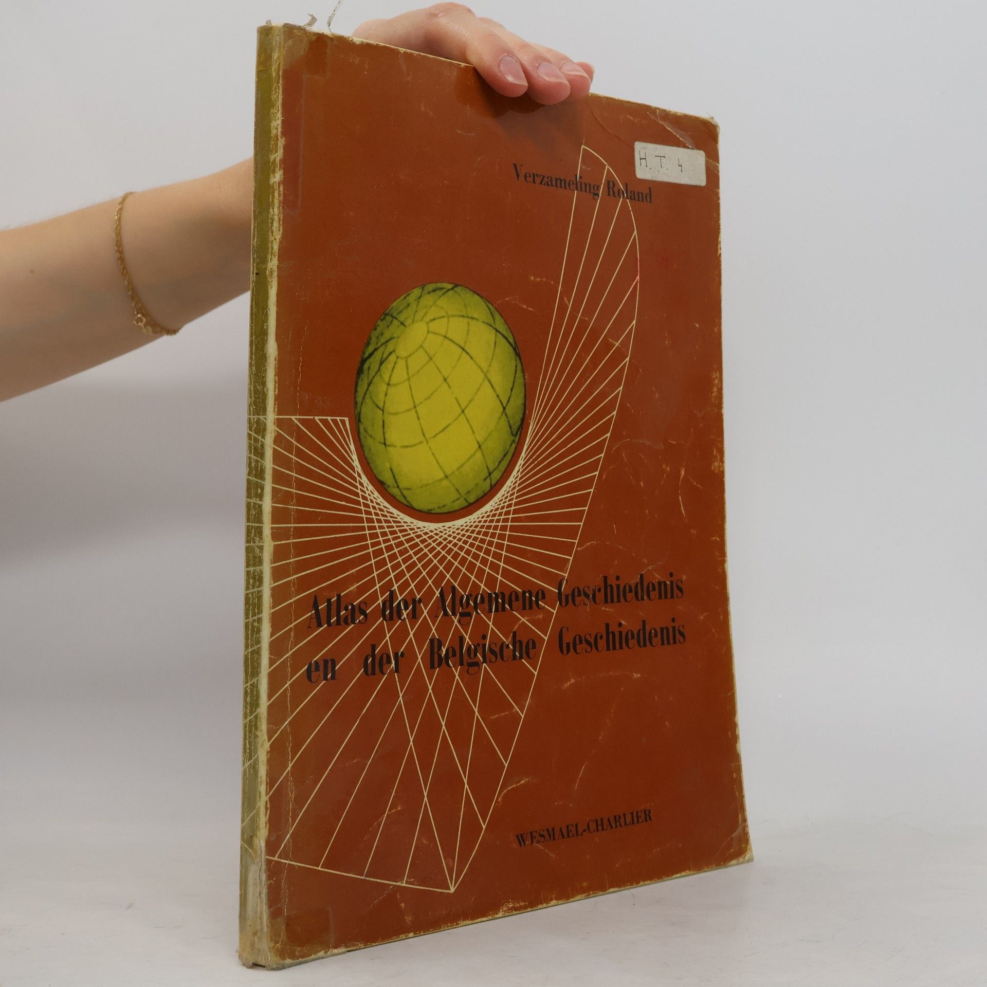 Collectif d'auteurs Atlas der Algemene Geschiedenis en der Belgische Geschiedenis