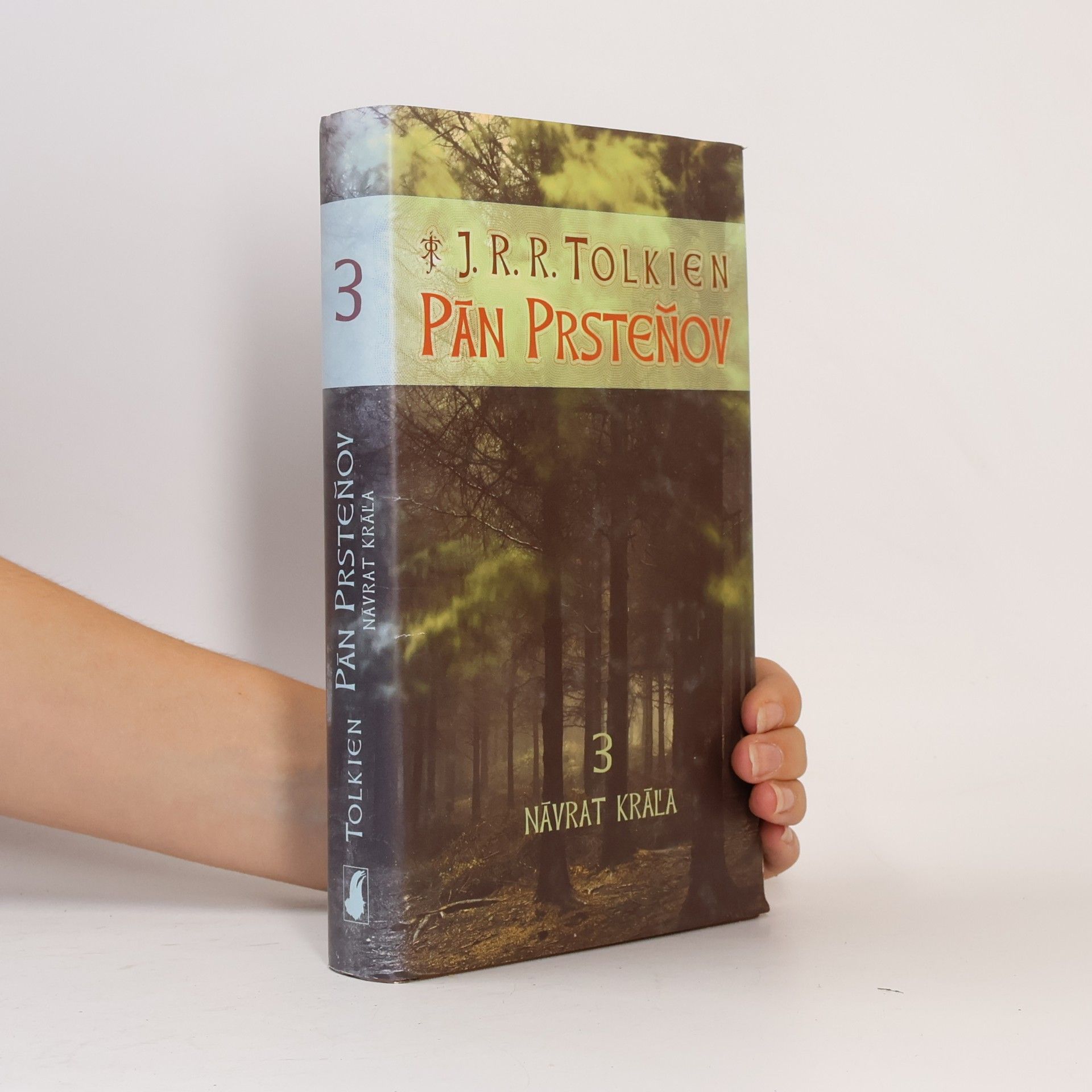 J. R. R. Tolkien Pán Prsteňov 3. Návrat kráľa