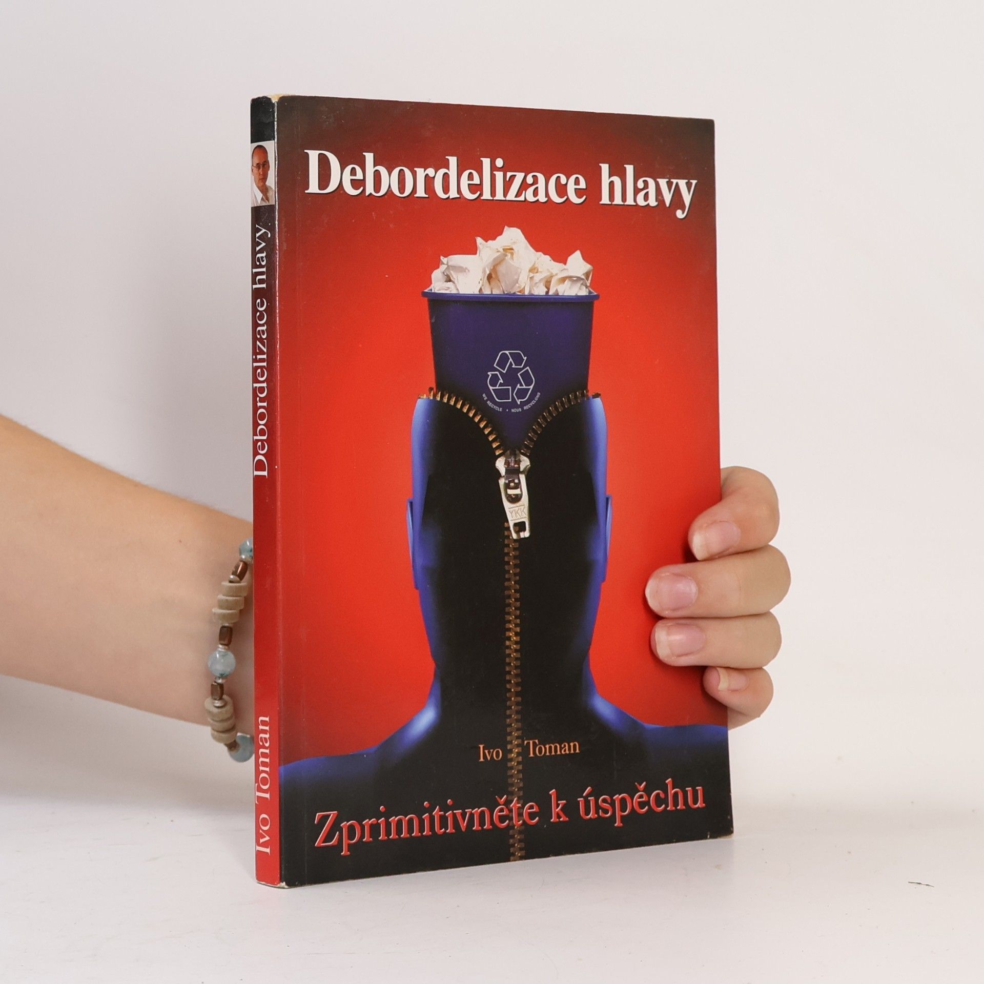 Ivo Toman Debordelizace hlavy