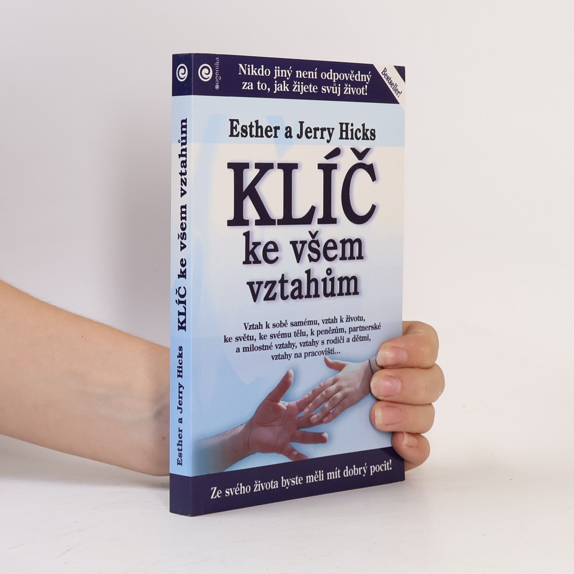 Esther Hicks Klíč ke všem vztahům. Učení Abrahama