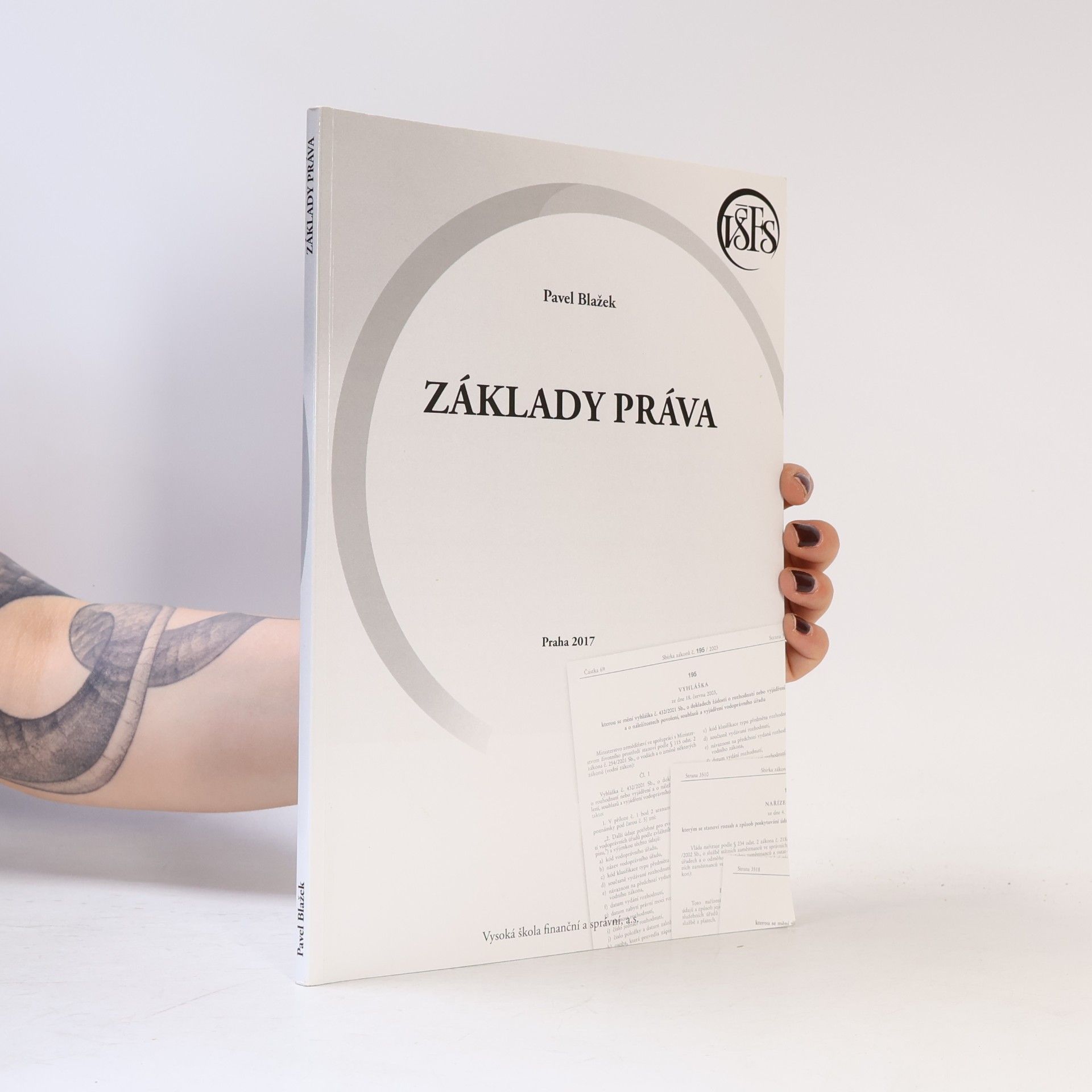 Petr Blažek Základy práva : teorie práva a základy ústavního práva České republiky