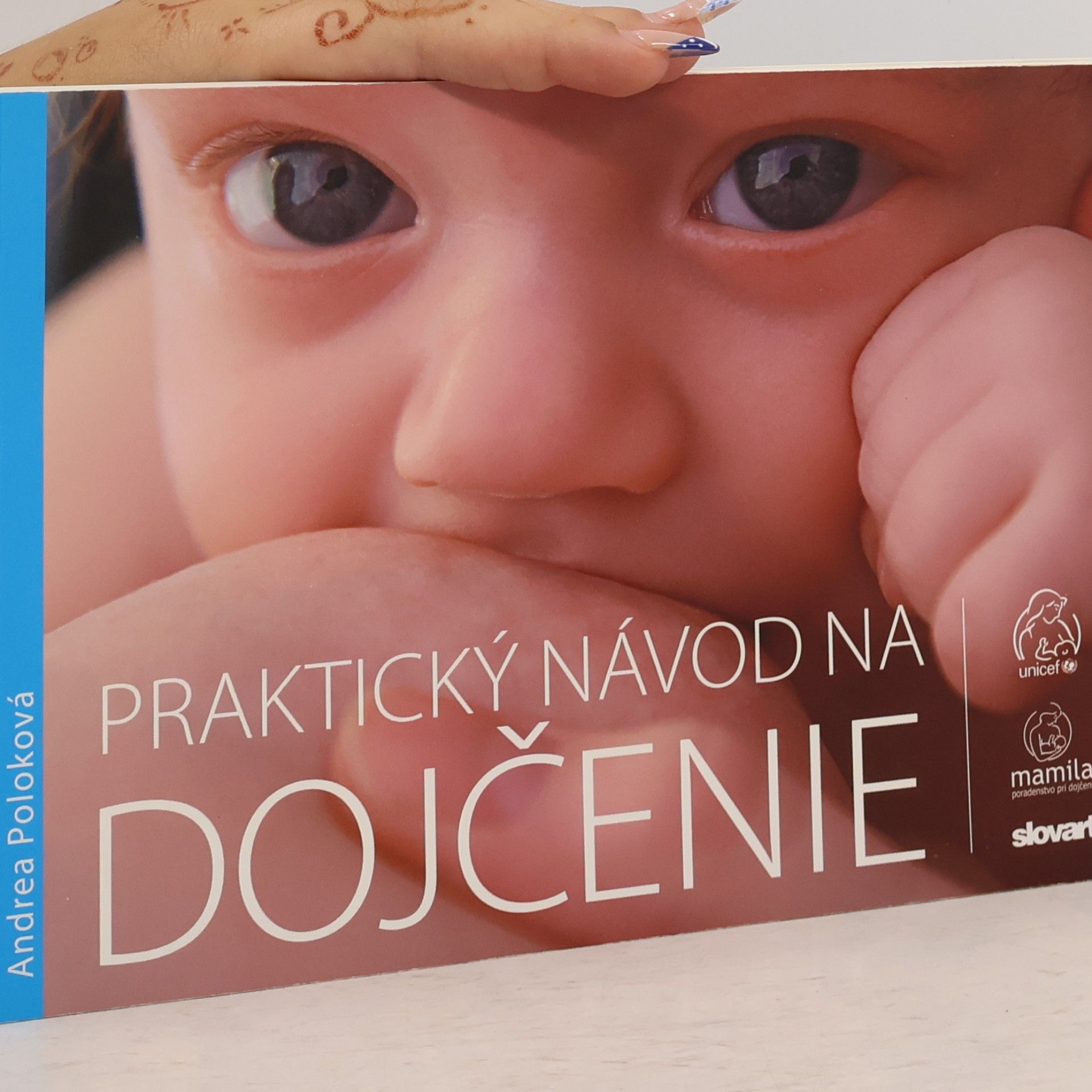 Andrea Krbečková Praktický návod na dojčenie