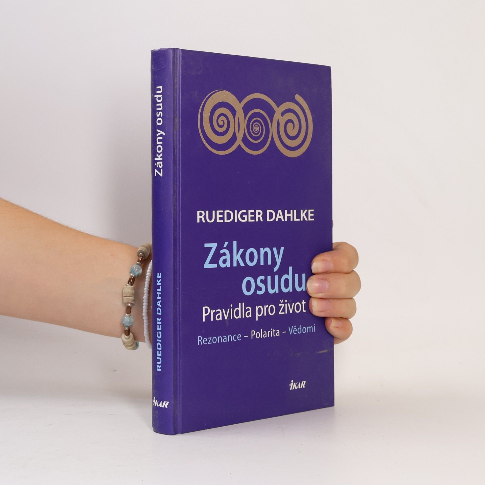 Ruediger Dahlke Zákony osudu. Rezonance, polarita, vědomí