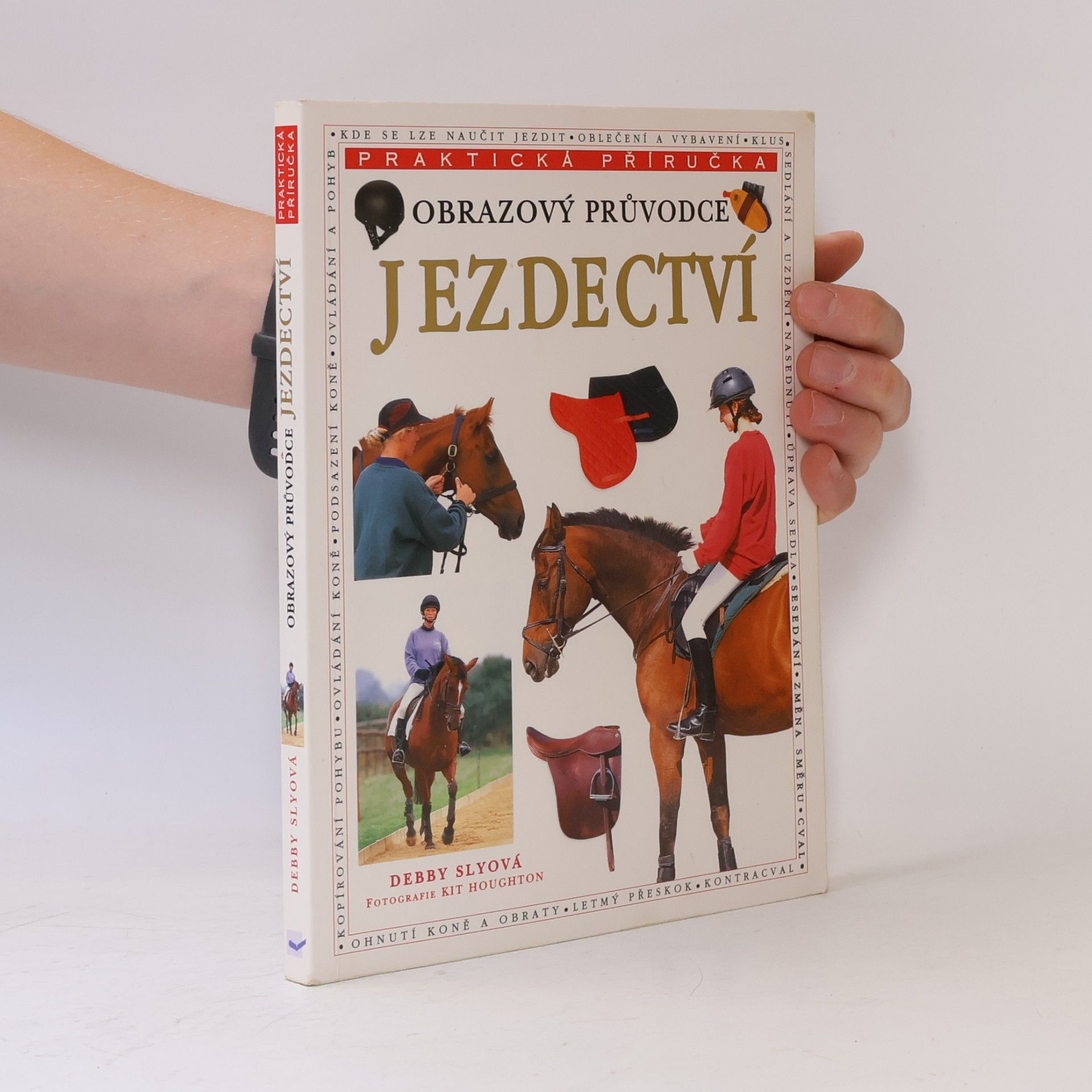 Debby Sly Jezdectví. Obrazový průvodce