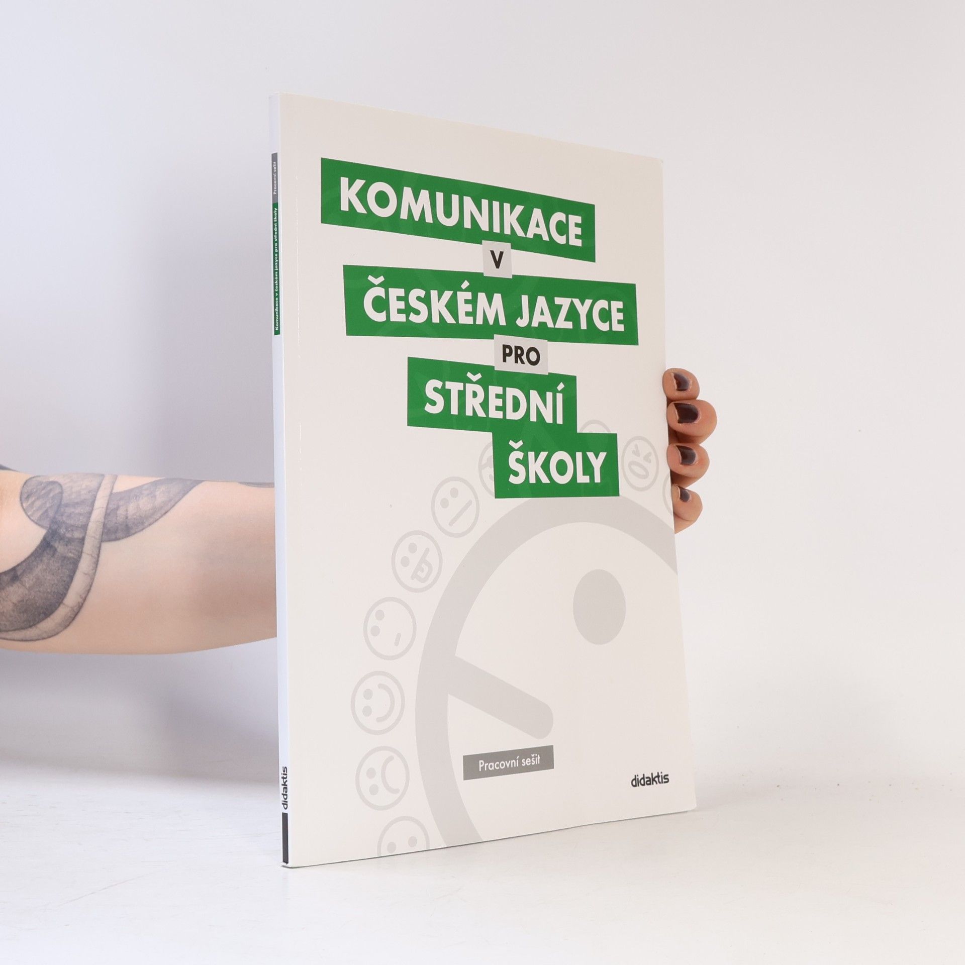 Komunikace v českém jazyce pro střední školy: Pracovní sešit