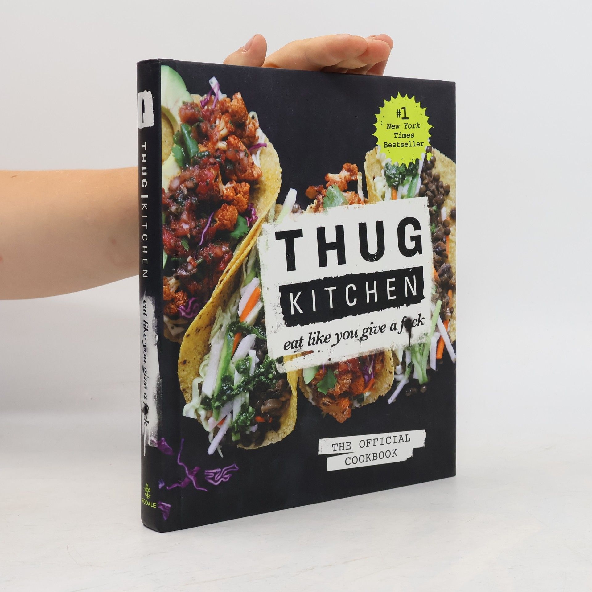 Thug Kitchen Thug Kitchen: The Official Cookbook