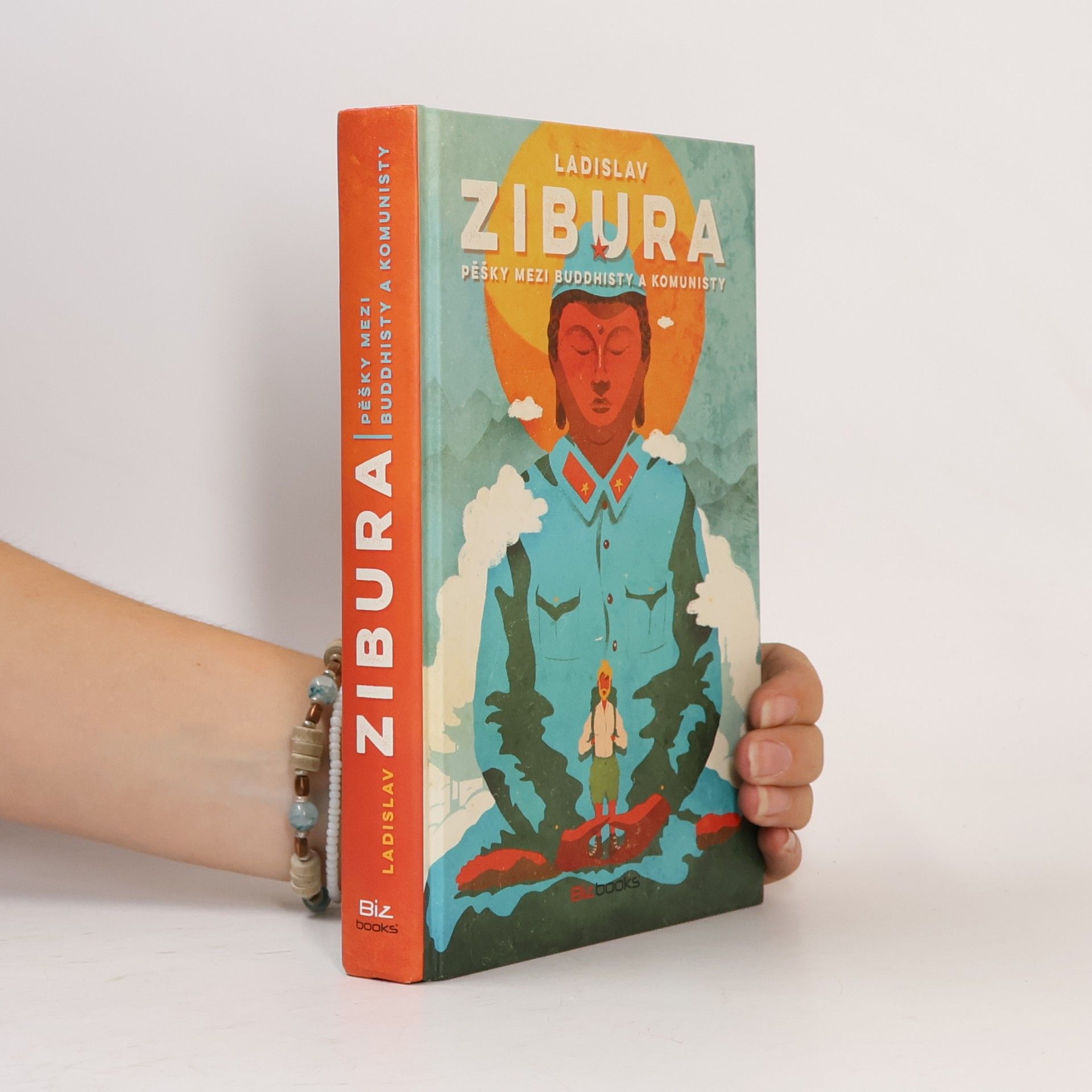 Ladislav Zibura Pěšky mezi buddhisty a komunisty
