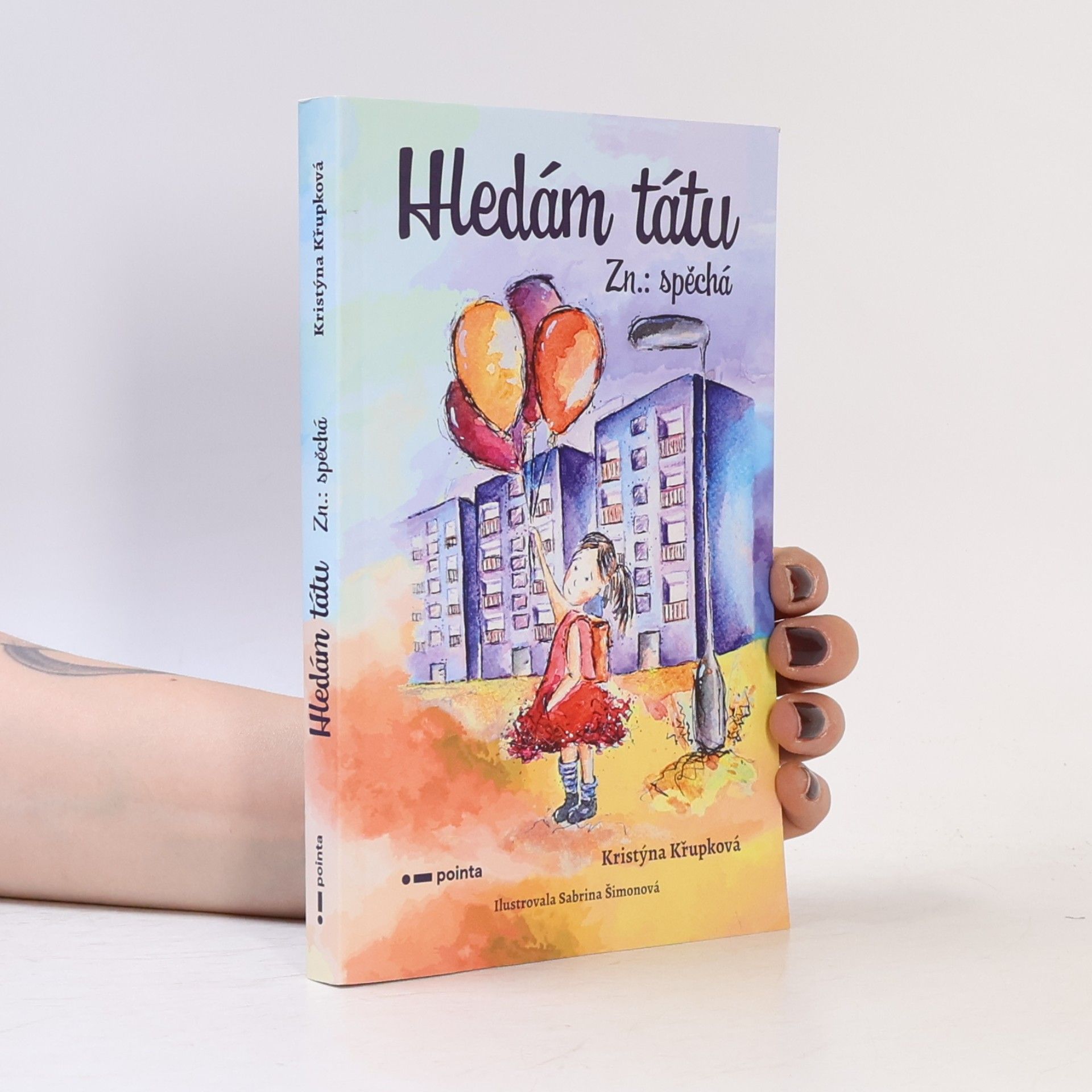 Kristýna Křupková Hledám tátu, zn. spěchá