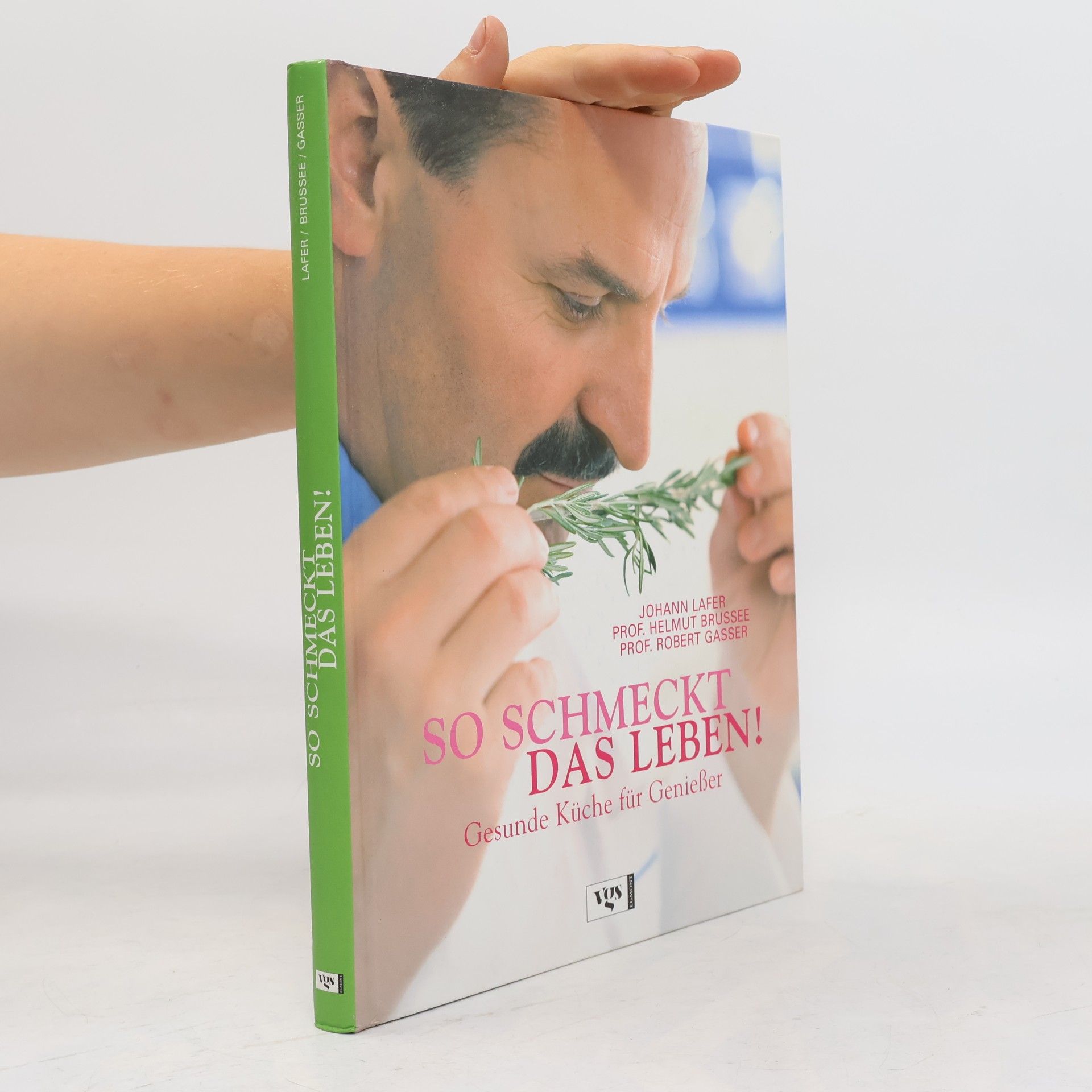 Johann Lafer So schmeckt das Leben!