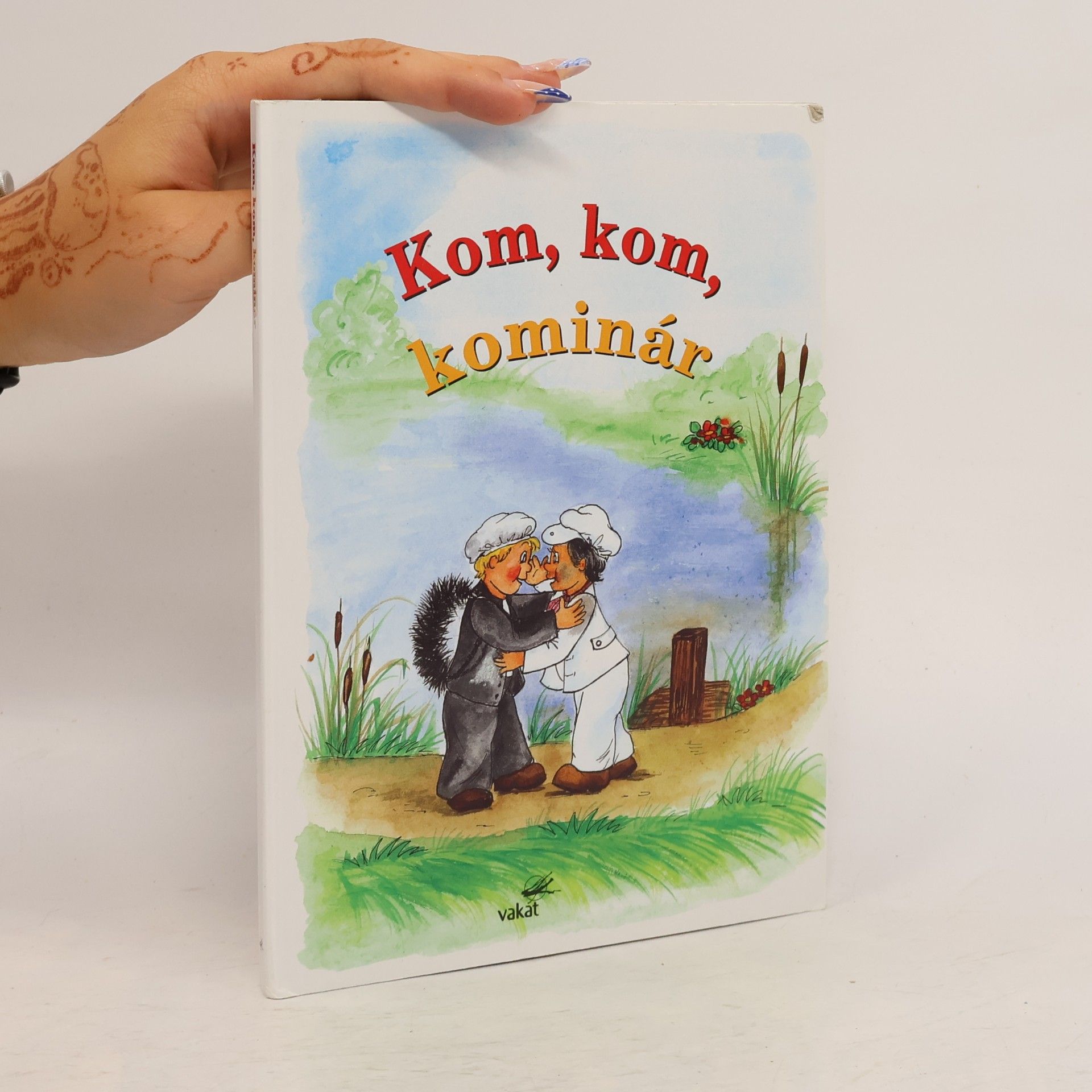 Kolektív autorov Kom, kom, kominár