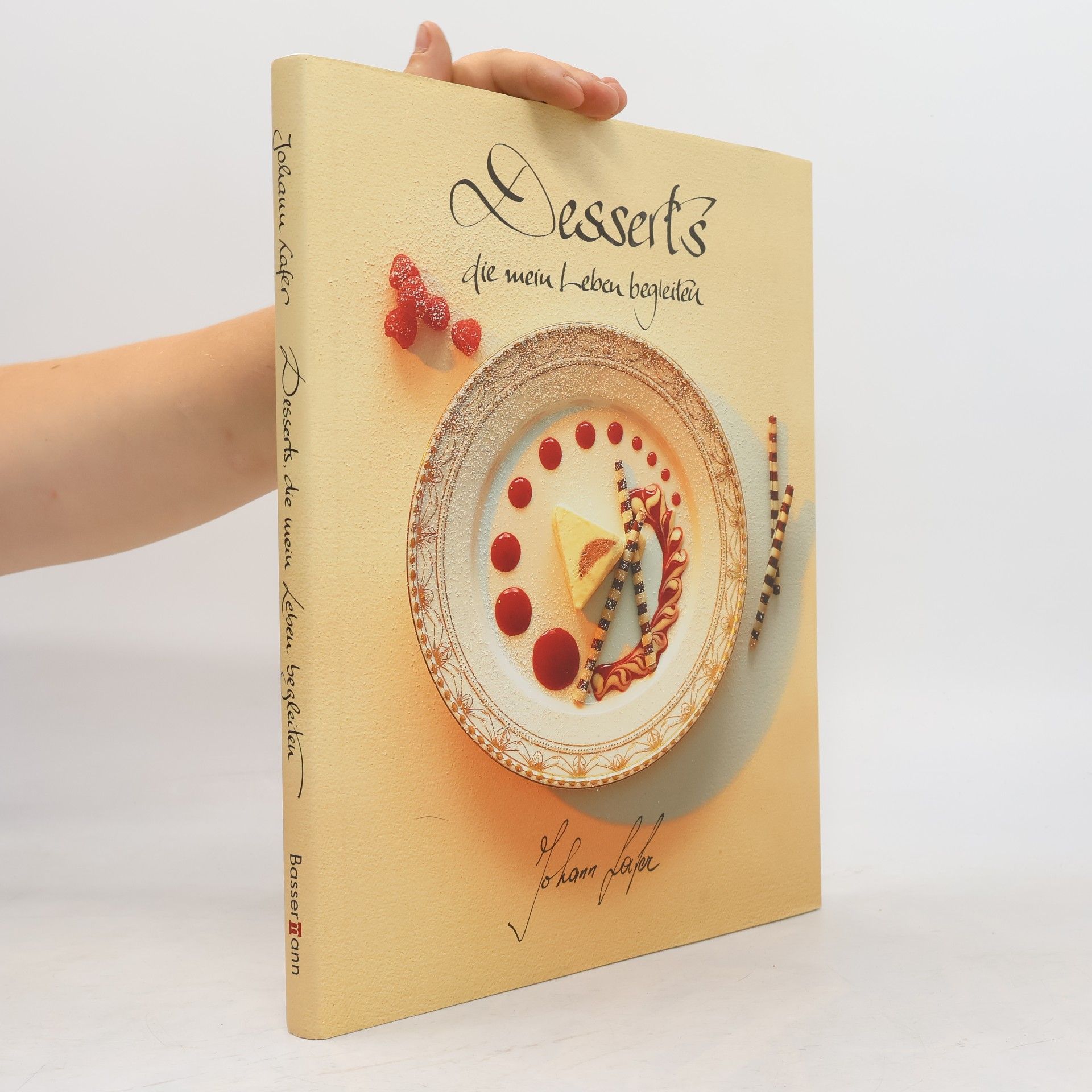 Johann Lafer Desserts, die mein Leben begleiten