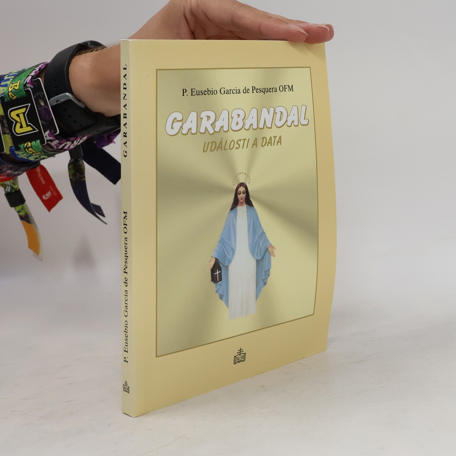 Eusebio Garcia de Pesquera Garabandal - Události a data