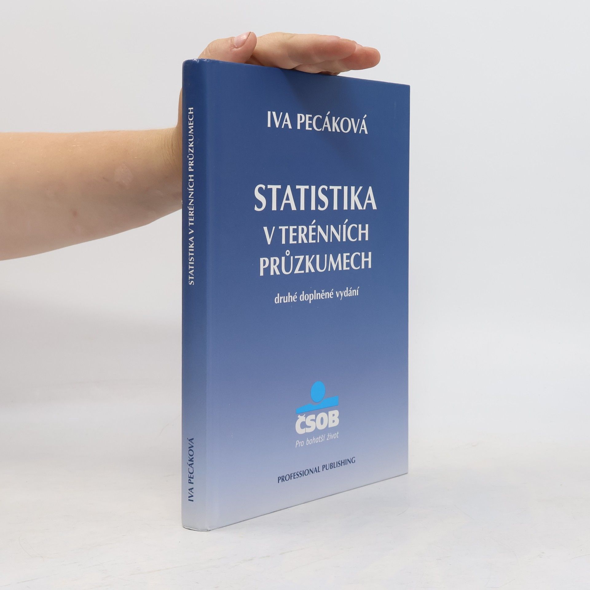 Iva Pecáková Statistika v terénních průzkumech