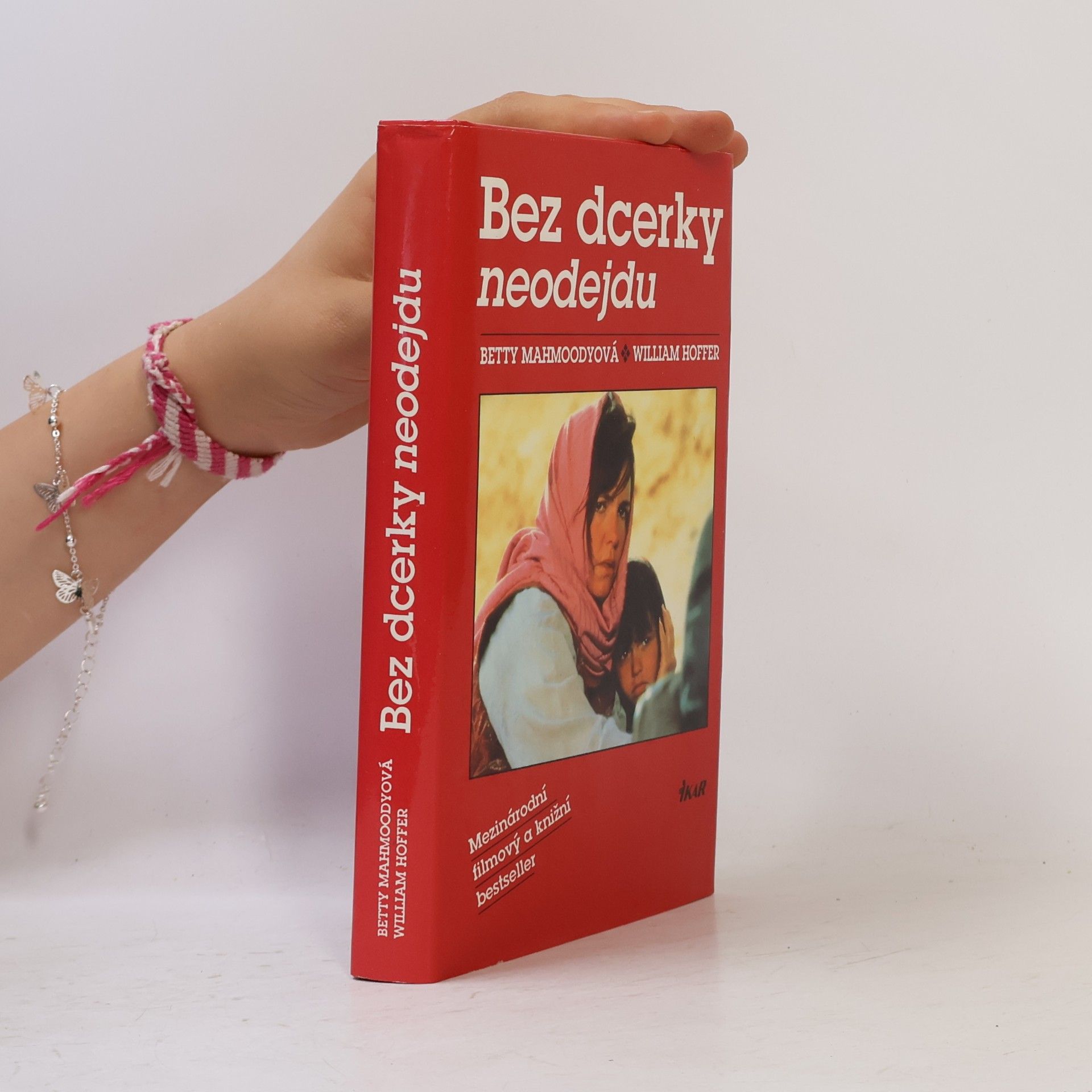 Betty Mahmoody Bez dcerky neodejdu