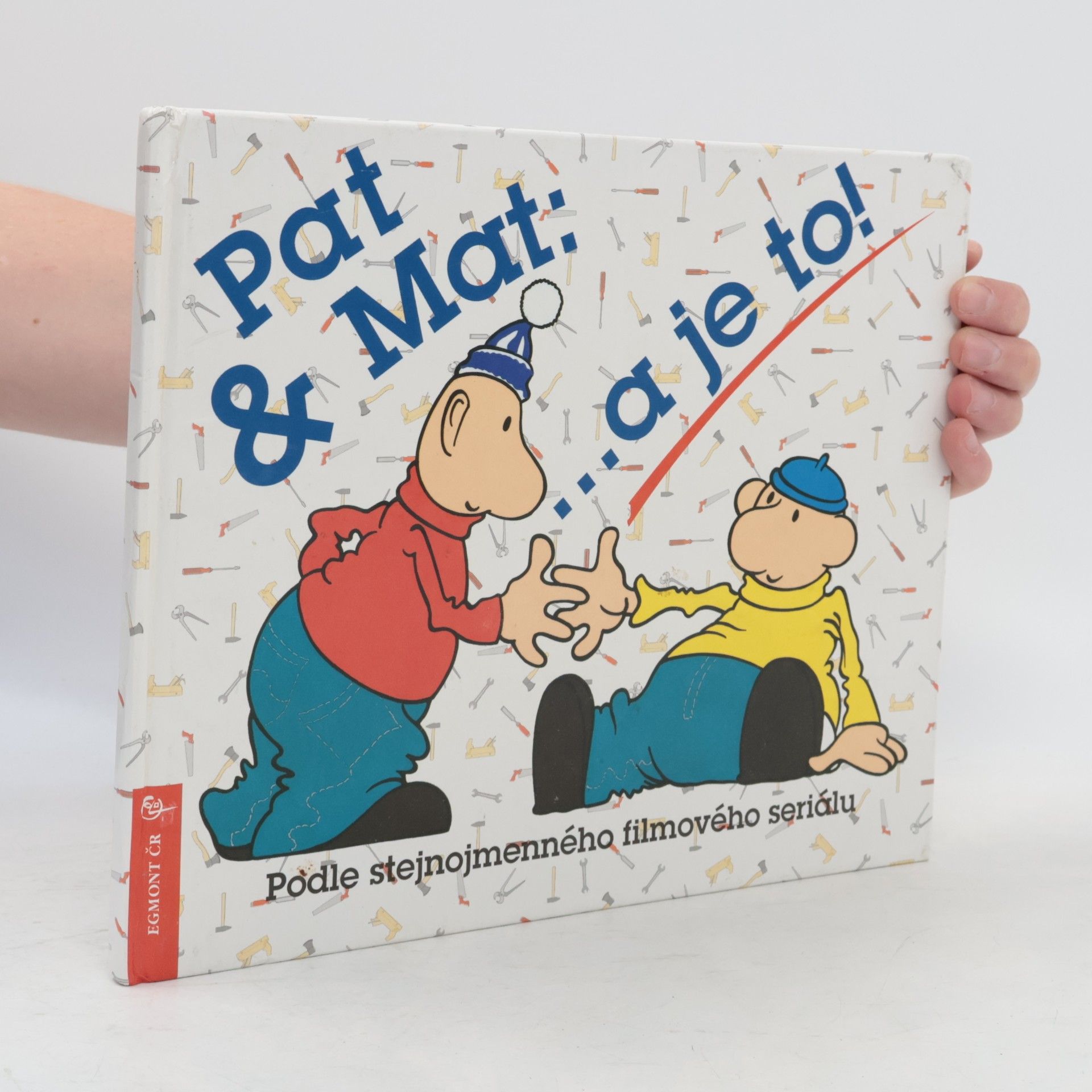 Pat & Mat : ...a je to!