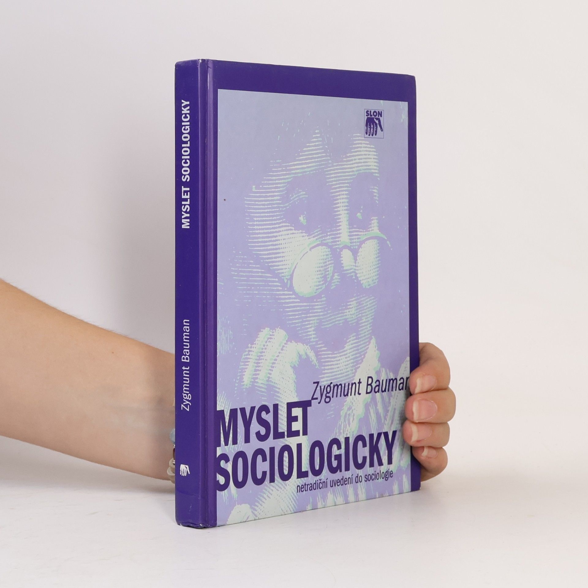 Zygmunt Bauman Myslet sociologicky