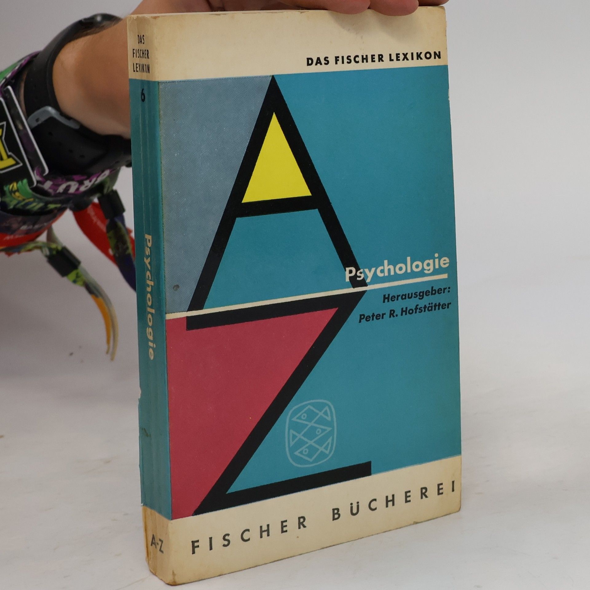 Peter R. Hofstätter Psychlogie. Das Fischer-Lexikon